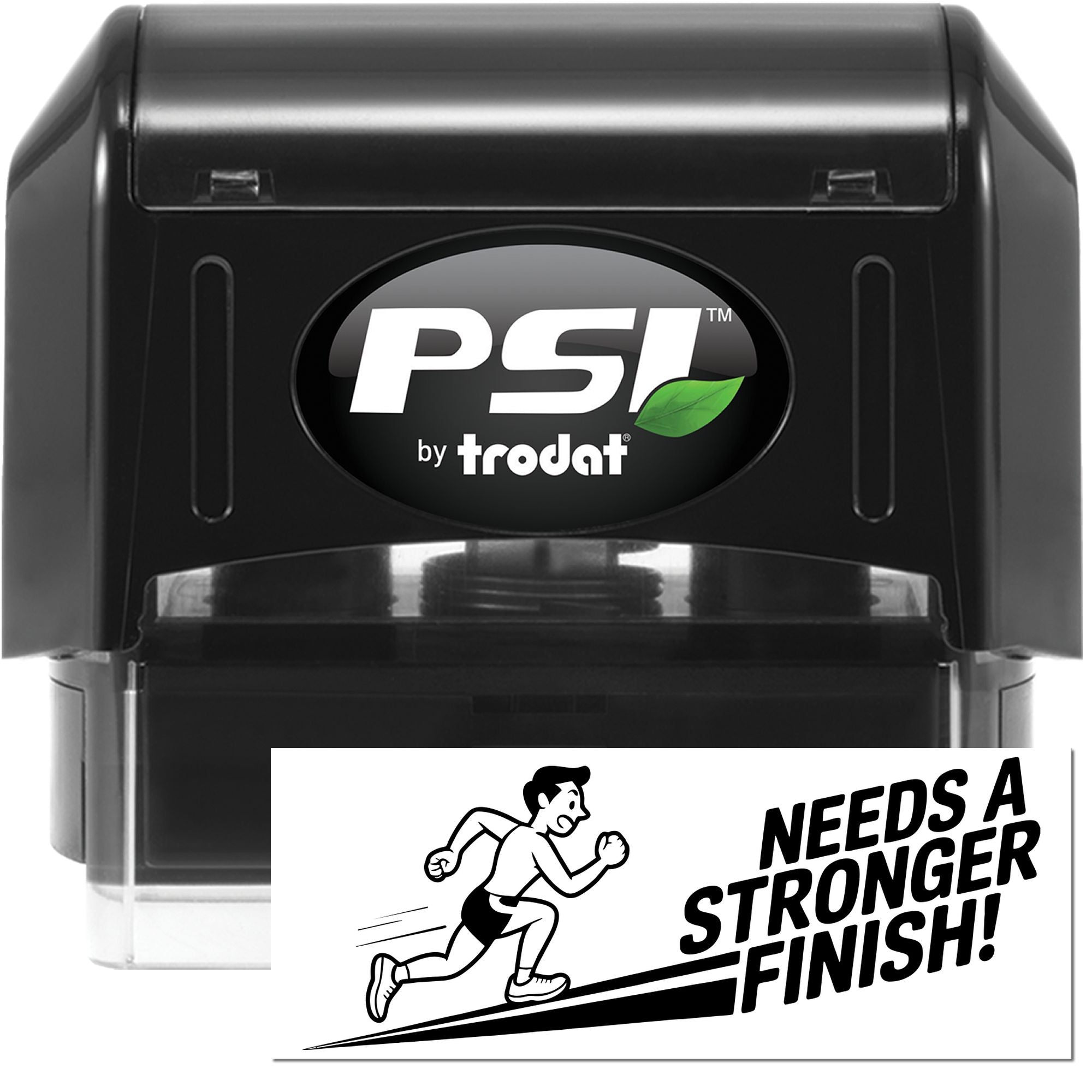 PSI by Trodat self-inking rubber stamp with custom Needs a Stronger Finish! runner design for sports awards and motivation.