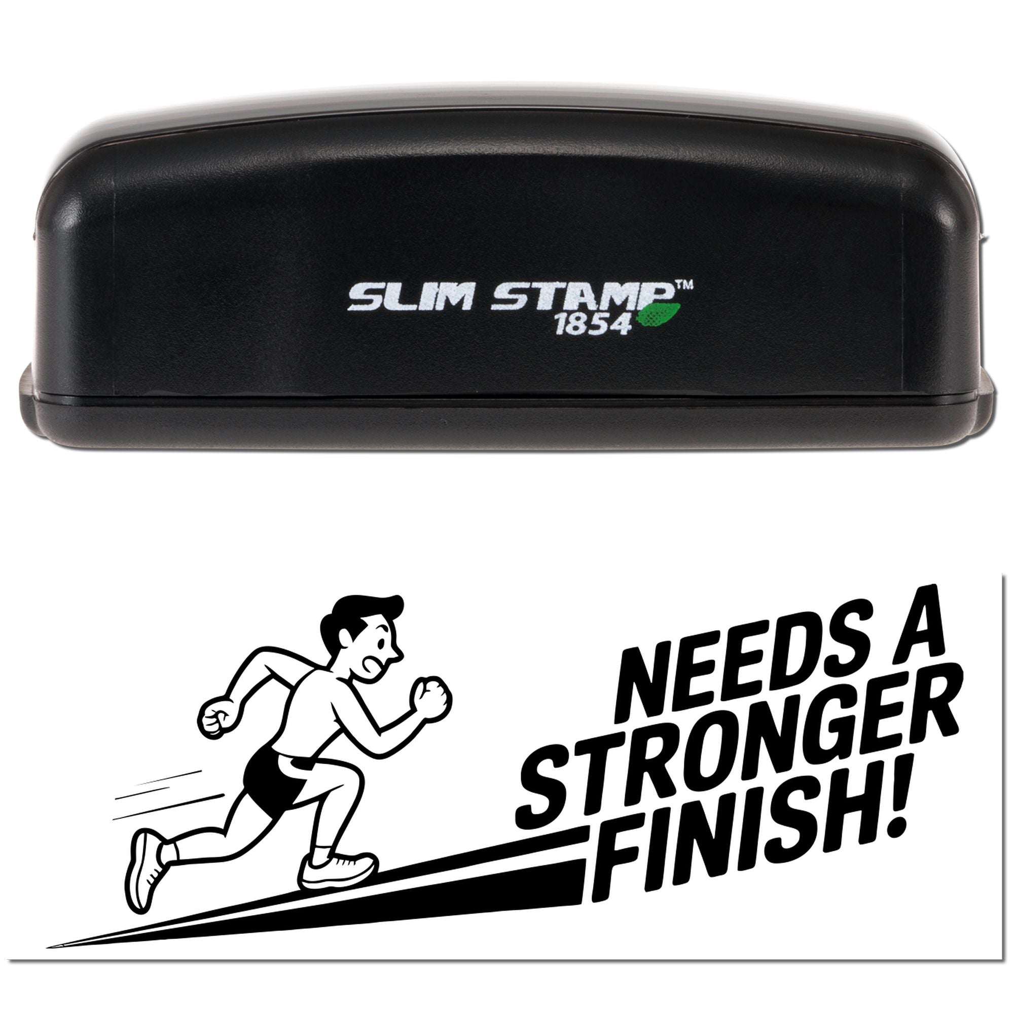 Slim Stamp 1854 self-inking rubber stamp with Needs a Stronger Finish! running man design imprint.