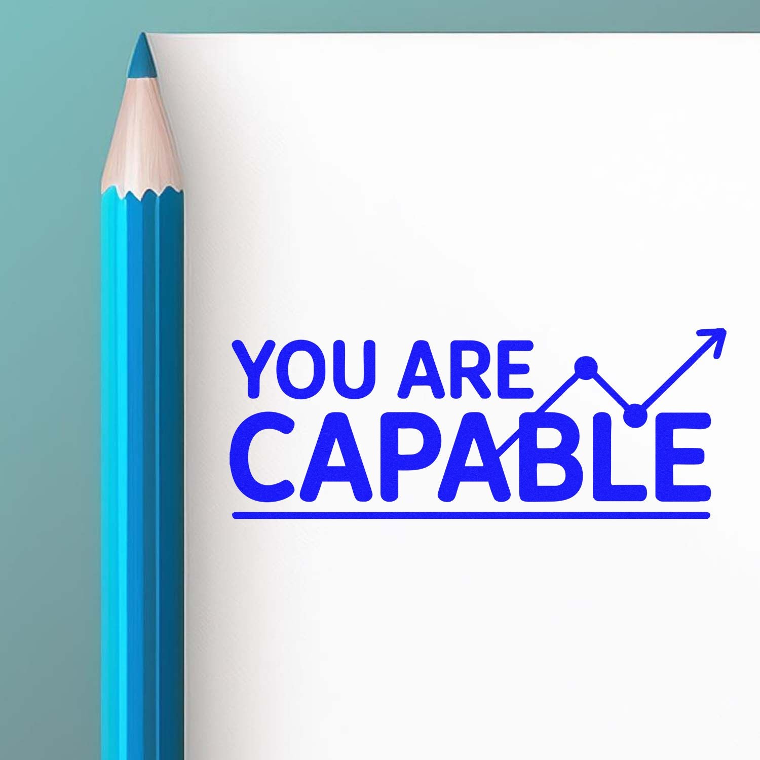 Motivational rubber stamp with You Are Capable and rising arrow, perfect for encouragement, coaching, and teacher rewards.