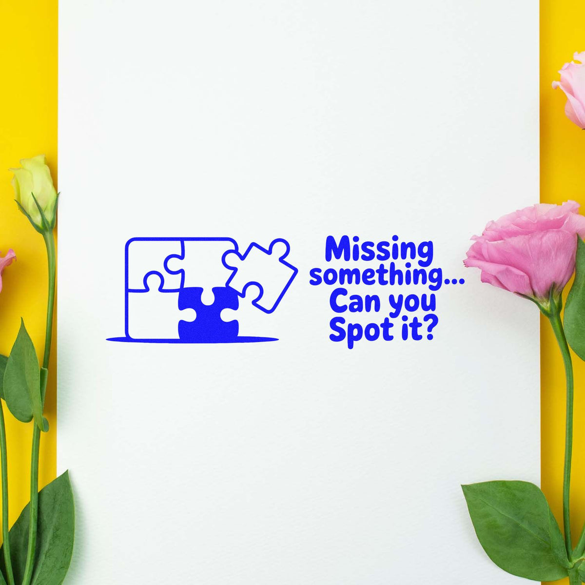 Custom rubber stamp design with puzzle pieces and text, Missing something... Can you spot it?
