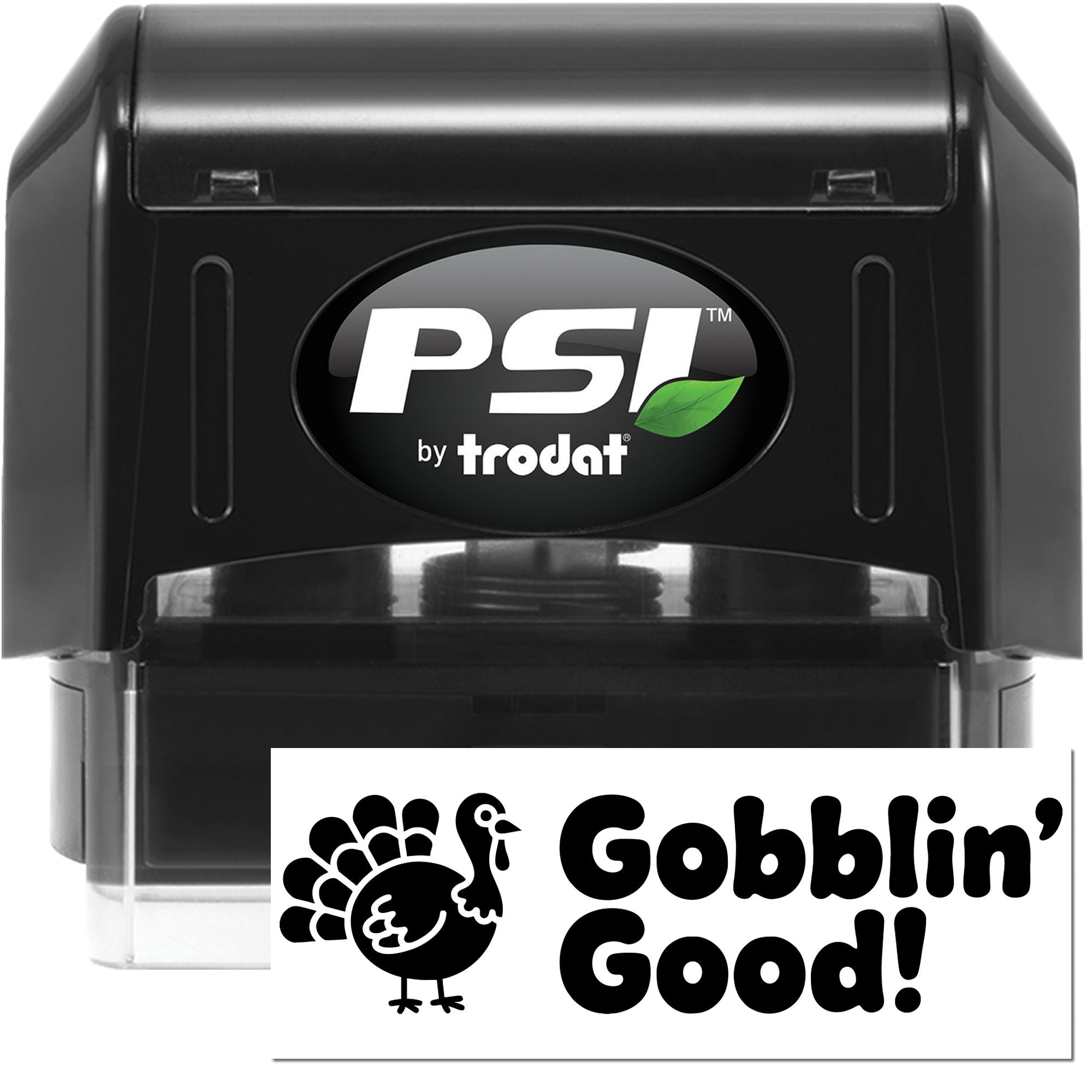 PSI by Trodat self-inking rubber stamp with Gobblin' Good! turkey design for Thanksgiving cards and crafts.