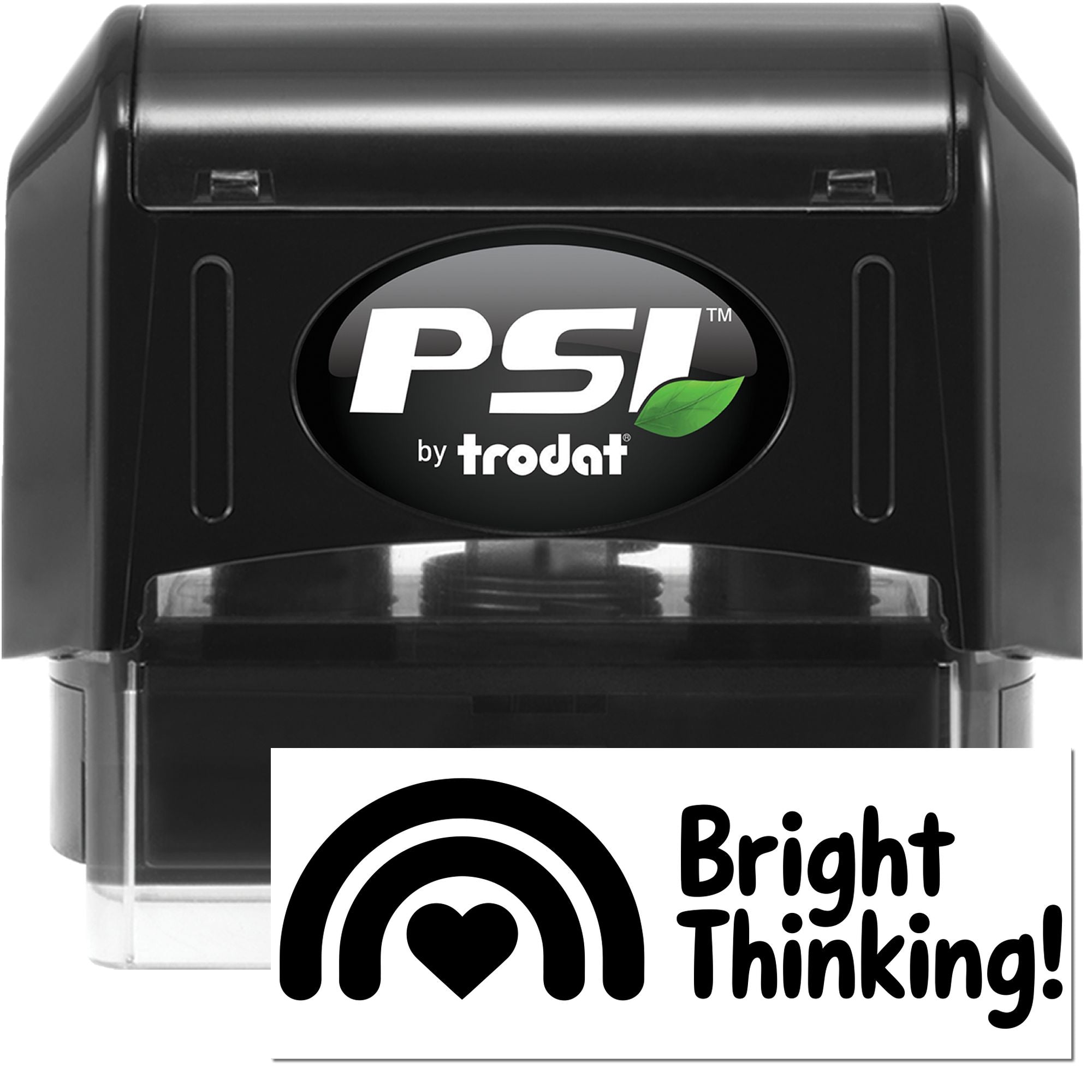 PSI by Trodat self-inking rubber stamp with custom Bright Thinking! imprint