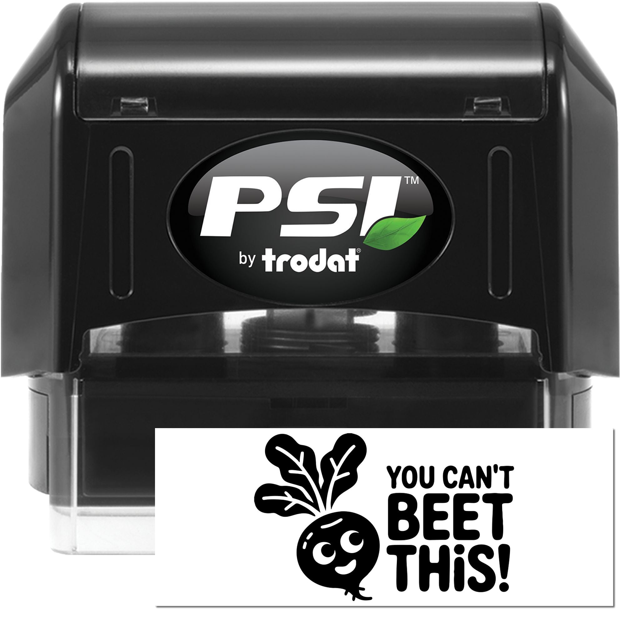 PSI by Trodat custom rubber stamp with You Cant Beet This! beet design for fun business, craft, or packaging labeling.