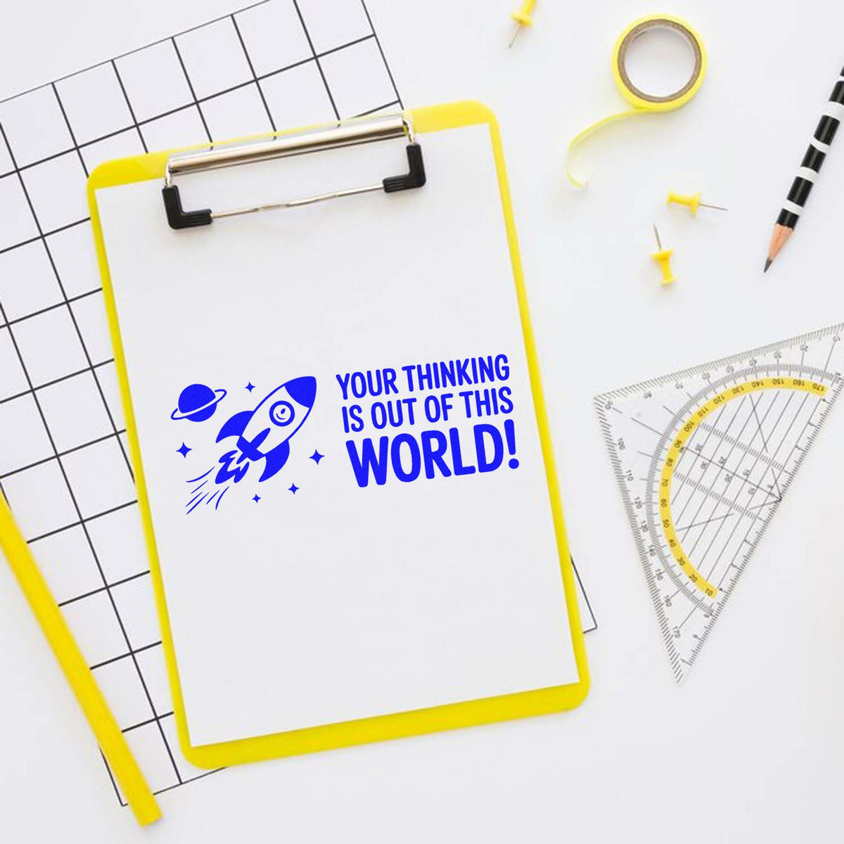 Custom rubber stamp design with rocket and Your thinking is out of this world message for teacher or office rewards.