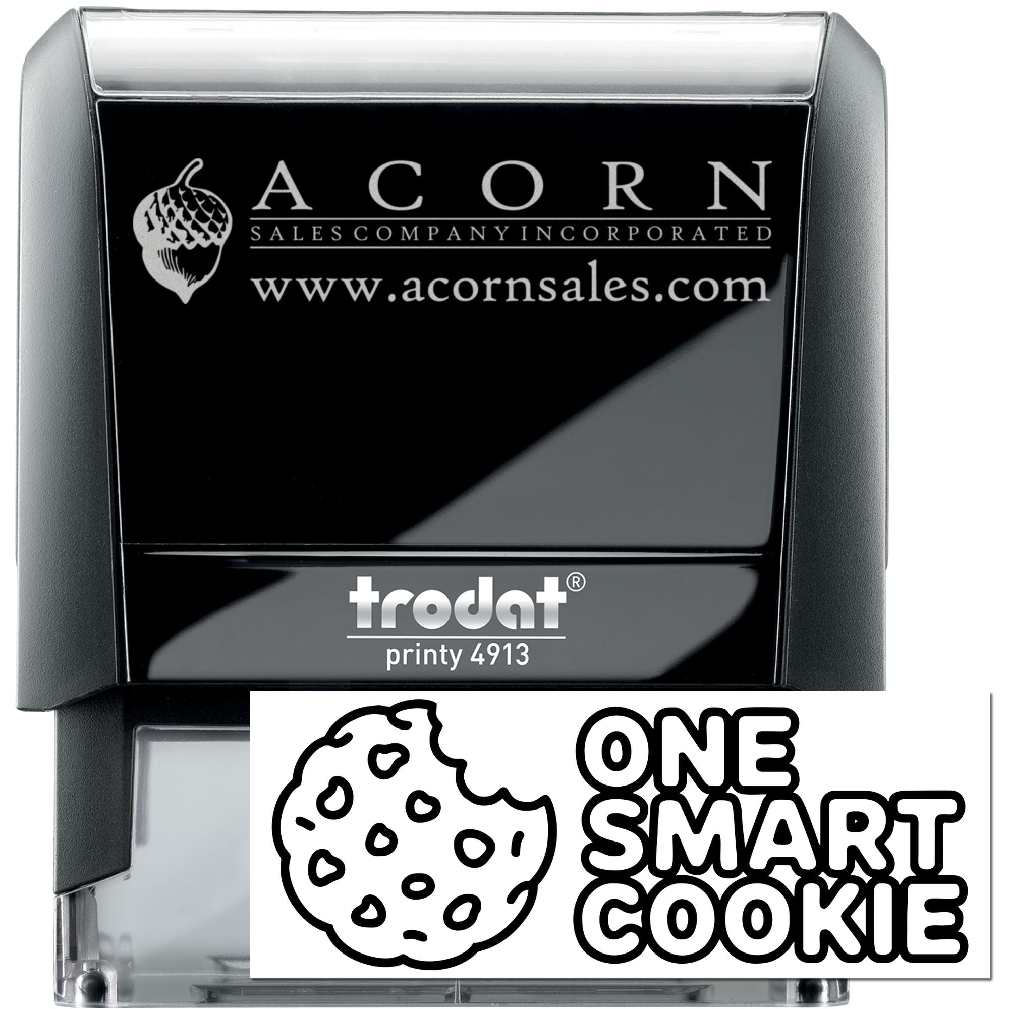 Trodat Printy 4913 self-inking rubber stamp with custom Acorn Sales logo and One Smart Cookie cookie design.