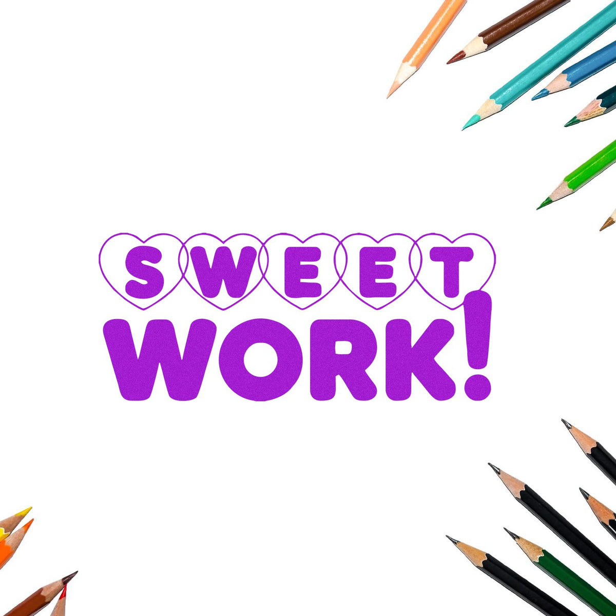 Sweet Work! Purple motivational rubber stamp design with hearts and pencils for teachers, students, and school rewards.