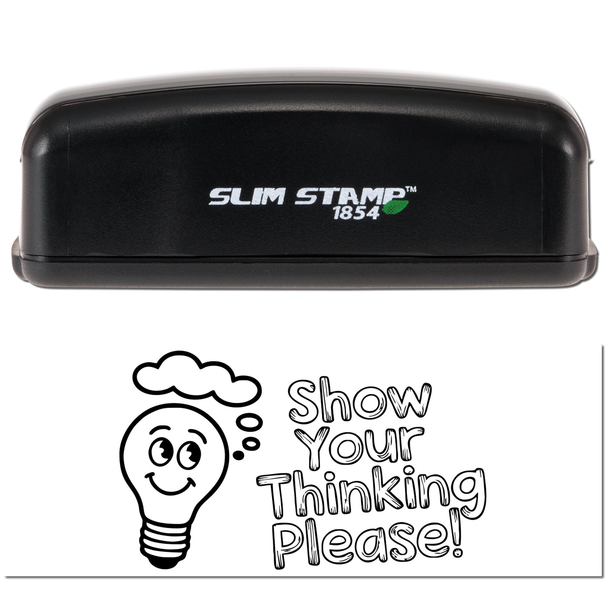 Slim Stamp 1854 custom rubber stamp with Show Your Thinking Please! lightbulb design for teacher feedback and classroom use.