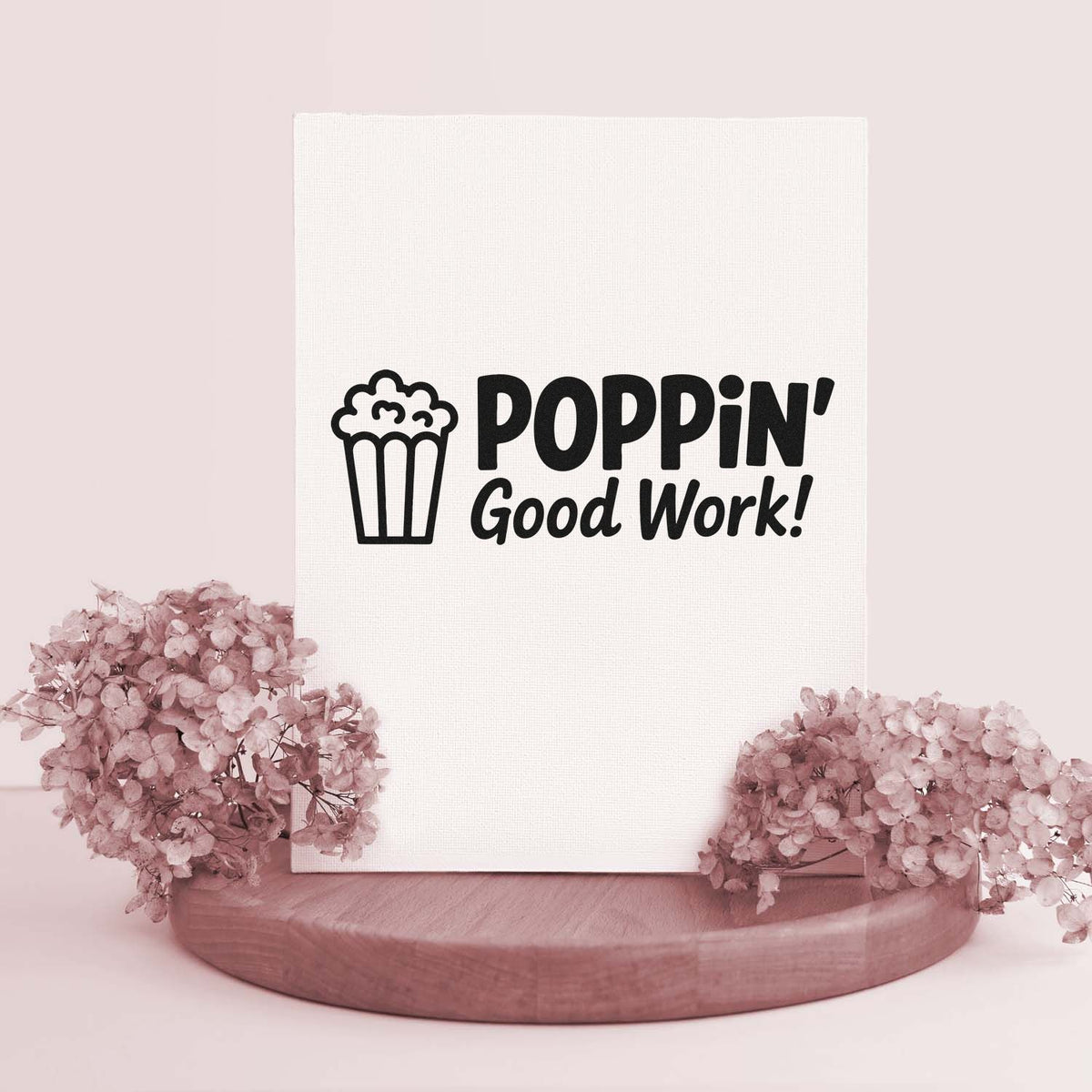Encouragement rubber stamp with popcorn icon and Poppin Good Work! text for teachers and classroom rewards.