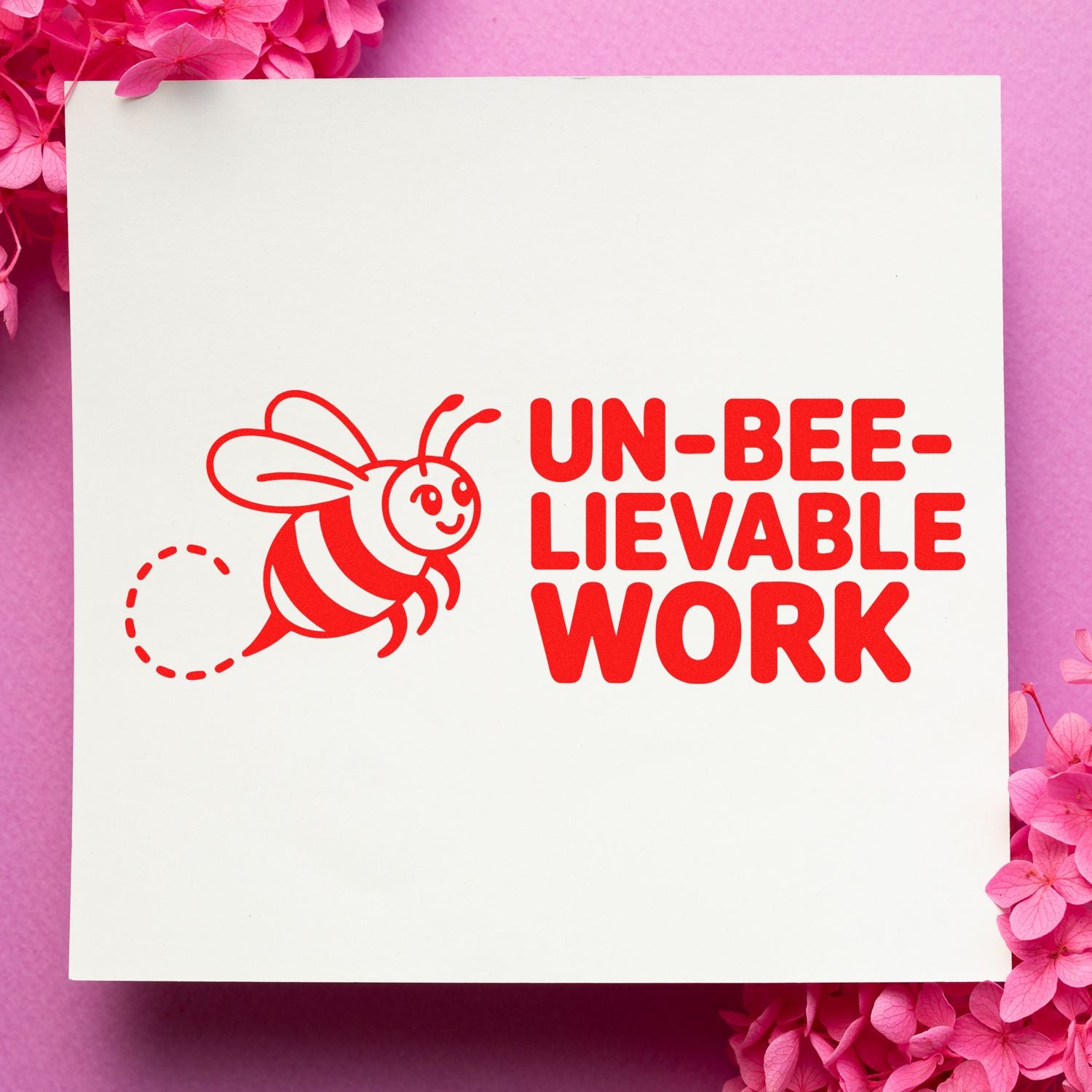 Un-bee-lievable work rubber stamp design with bee graphic, perfect for teacher, office, or handmade craft projects.
