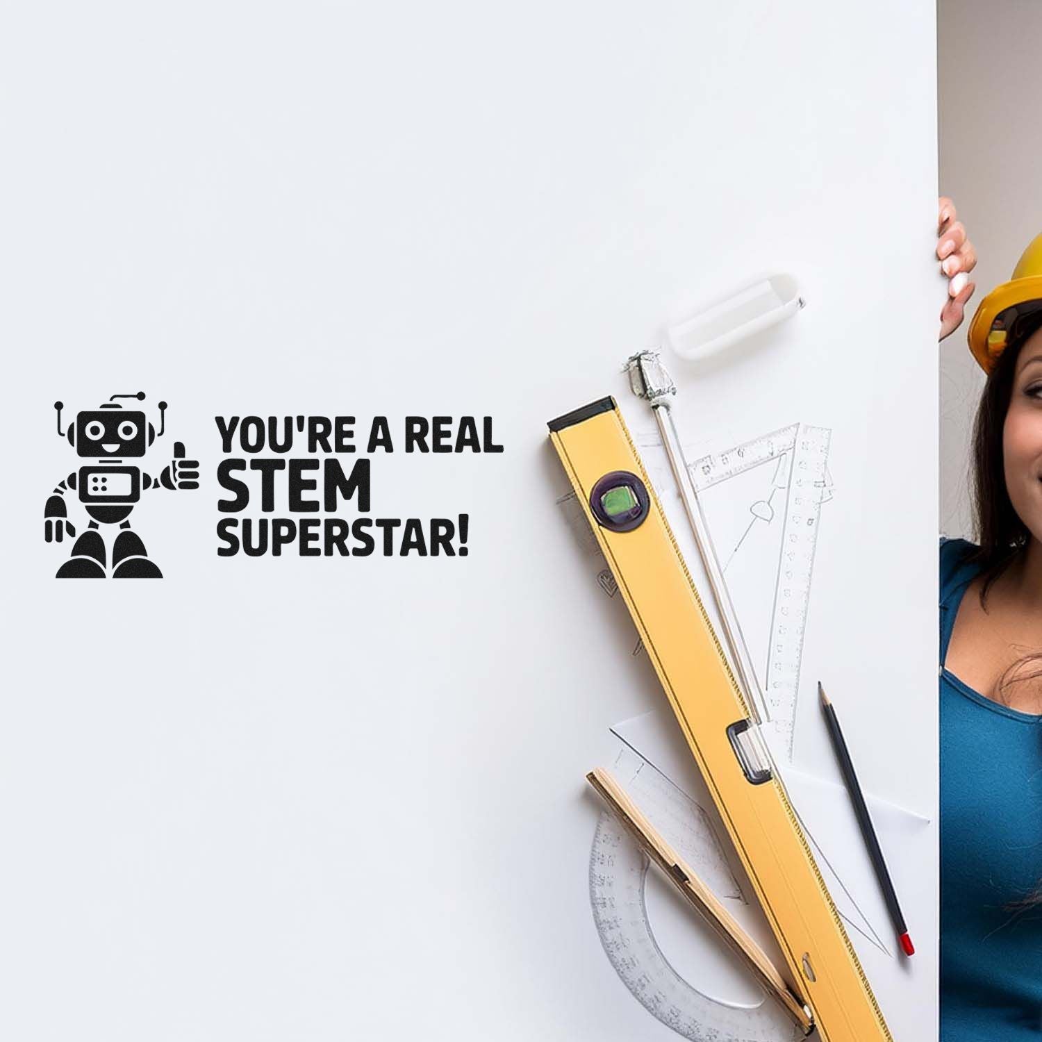STEM rubber stamp design with robot icon and Youre a real STEM superstar! beside drafting tools and geometry supplies.