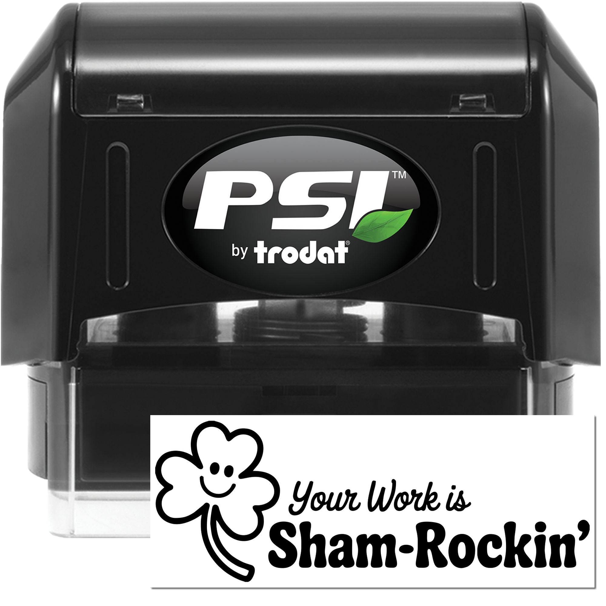 PSI by Trodat self-inking rubber stamp with Sham-Rockin custom message and shamrock graphic for office or craft use