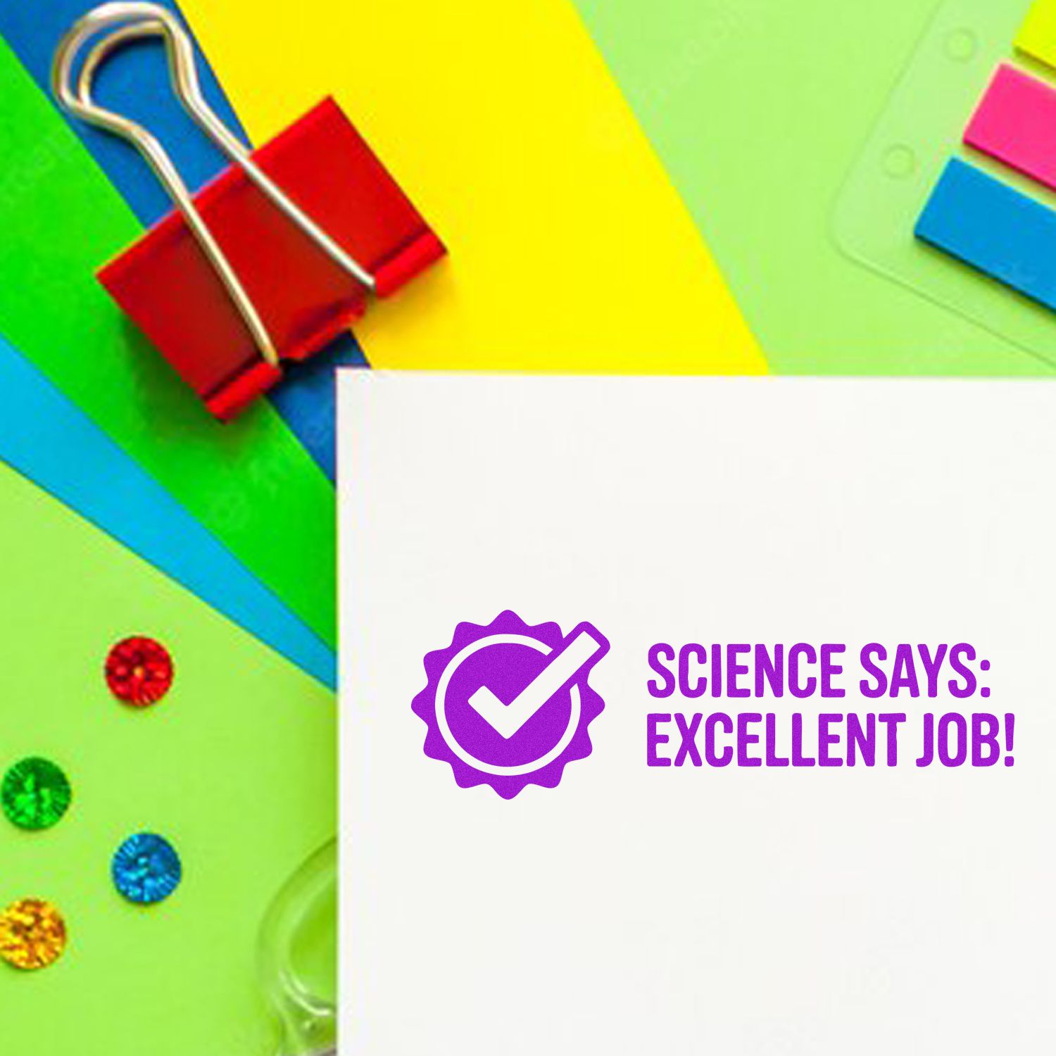 Purple rubber stamp reading Science Says: Excellent Job! for classroom rewards and science-themed grading.
