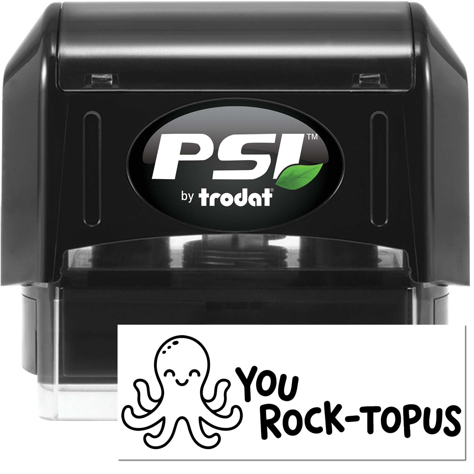PSI by Trodat custom self-inking rubber stamp with You Rock-topus octopus design for fun business, classroom, or gift packaging.