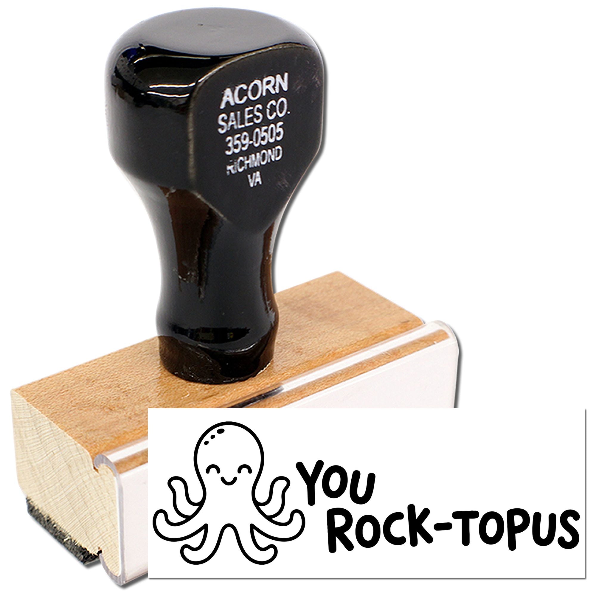 Custom rubber stamp with octopus design and You Rock-Topus message for fun personalized business or classroom use.