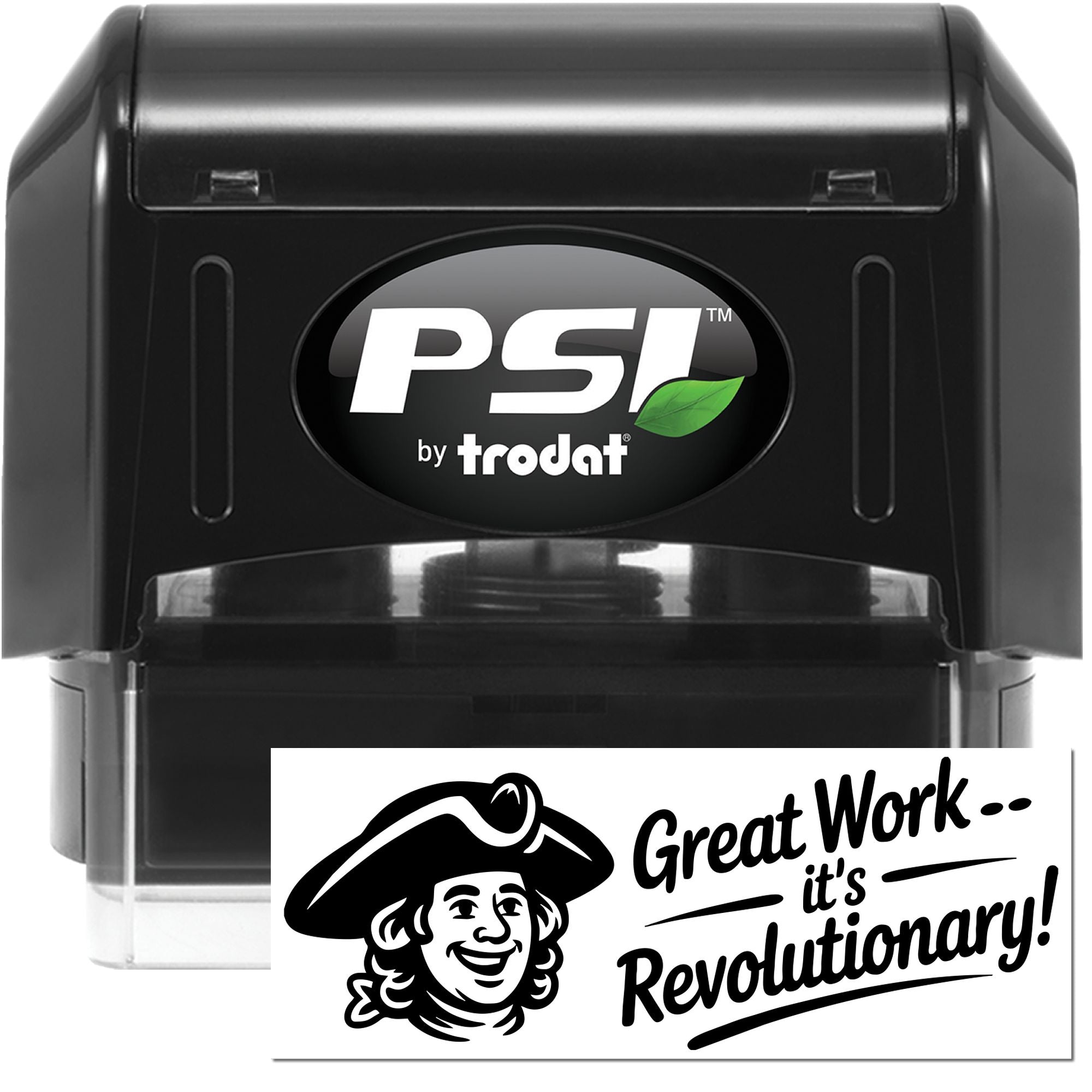PSI by Trodat self-inking rubber stamp with custom motivational imprint, Great Work, it's Revolutionary, for office marking