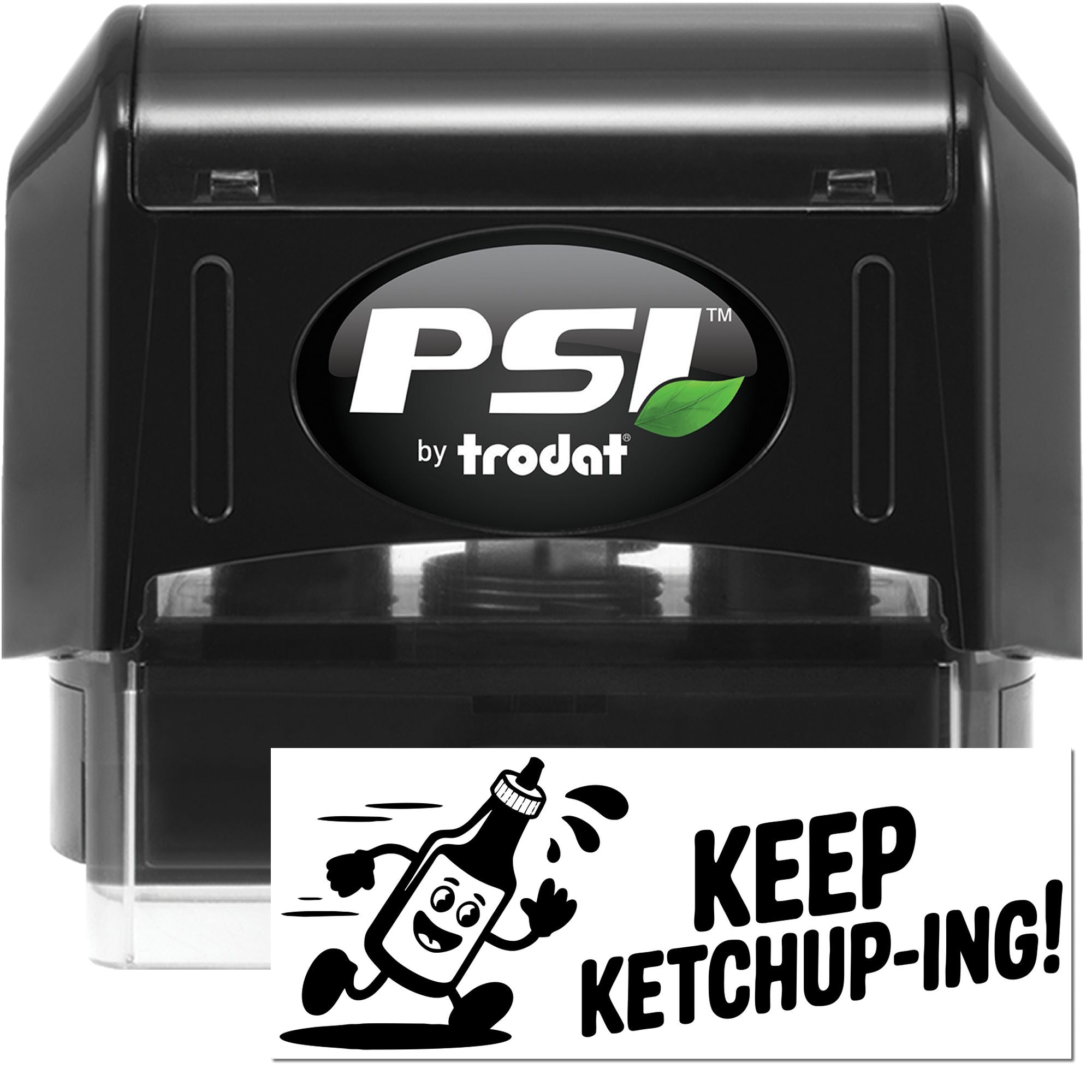 PSI by Trodat self-inking rubber stamp with custom Keep Ketchup-ing! impression for fun branding and promotions