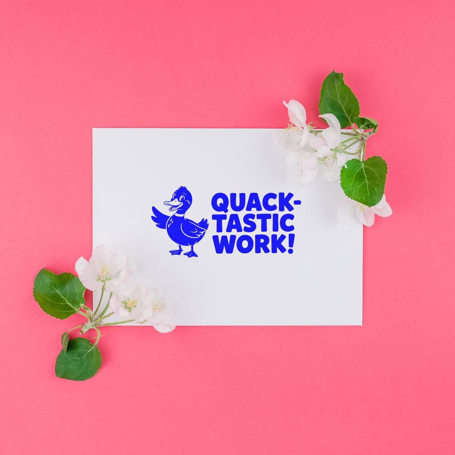 Quack-tastic Work duck rubber stamp on white card with floral accents on pink background