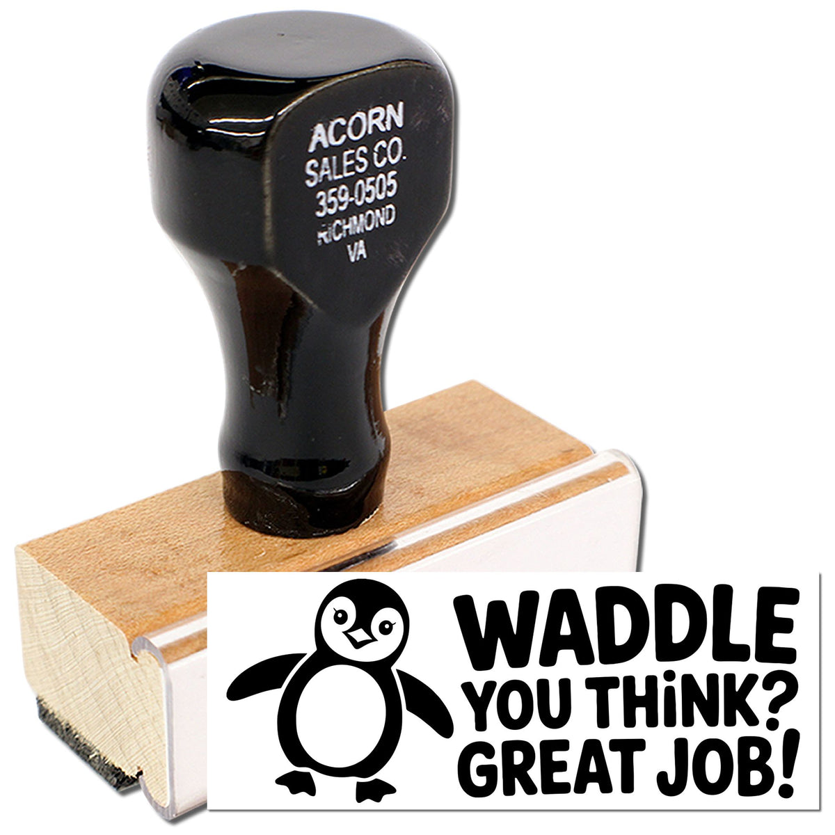 Custom penguin rubber stamp with Waddle you think? Great job! for teacher rewards and kids crafts