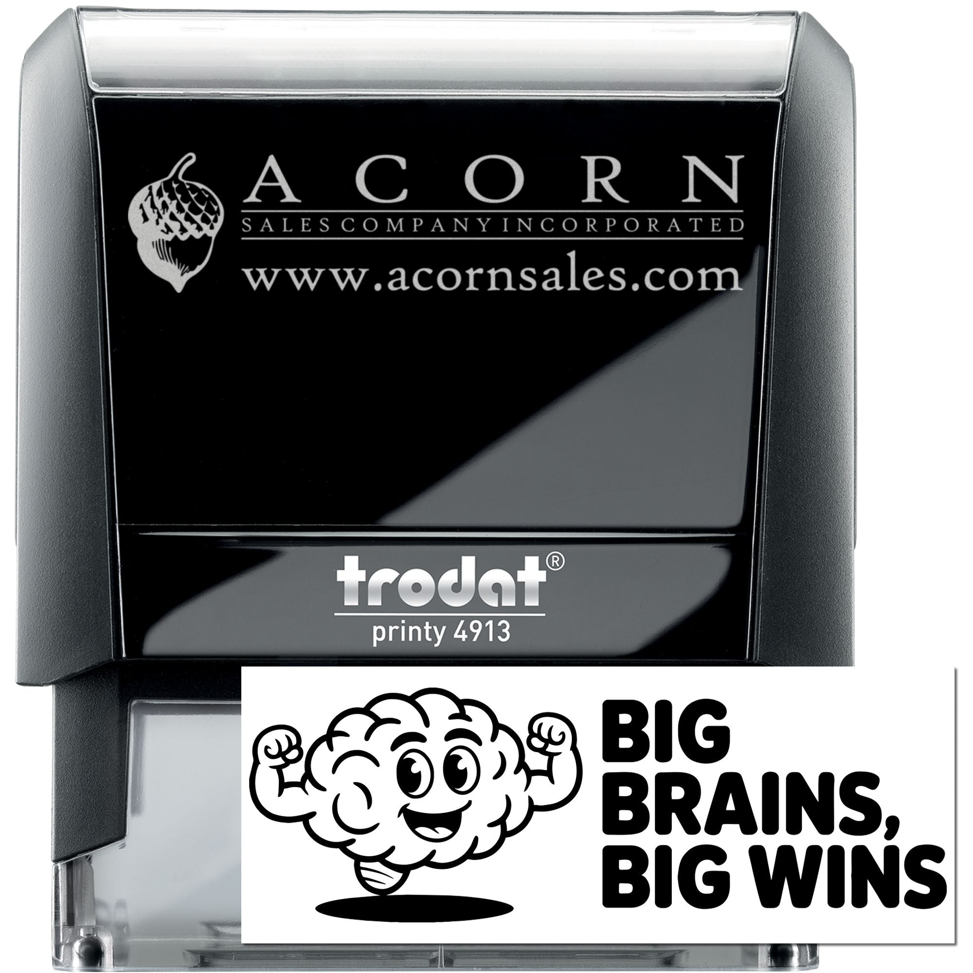 Trodat Printy 4913 custom self-inking rubber stamp with Acorn Sales Company logo and Big Brains, Big Wins imprint