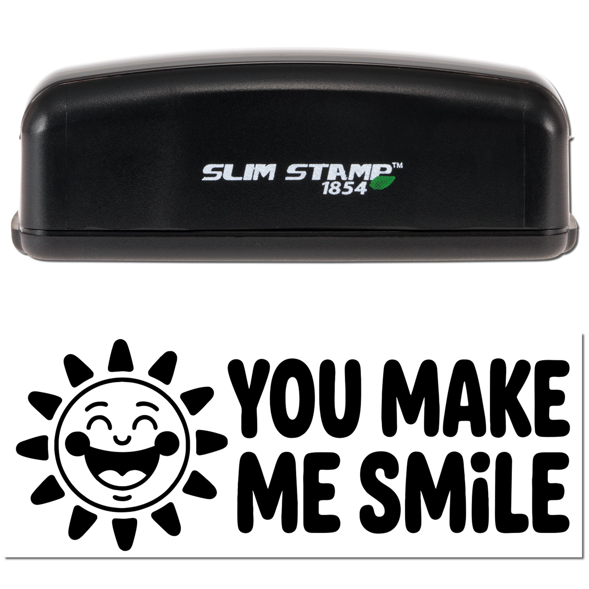 Slim Stamp 1854 rubber stamp with You Make Me Smile smiling sun imprint for cheerful custom impressions.