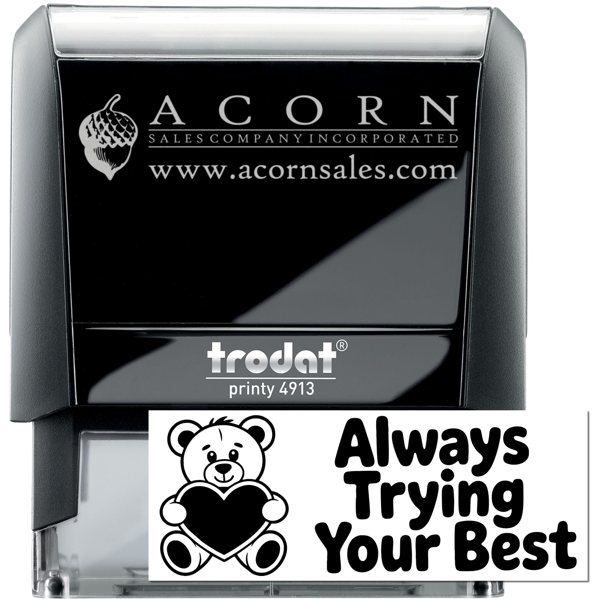 Custom self-inking rubber stamp featuring Acorn Sales logo and a bear design with Always Trying Your Best text.