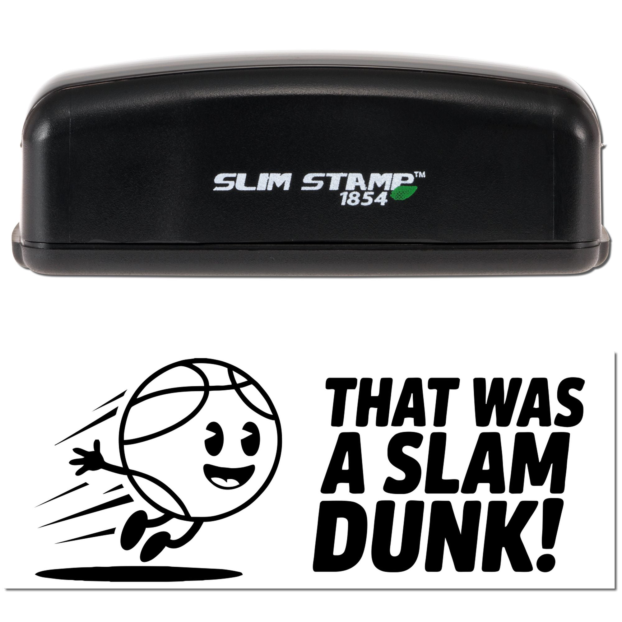 Slim Stamp 1854 rubber stamp with That Was a Slam Dunk! basketball design for sports-themed stamping.
