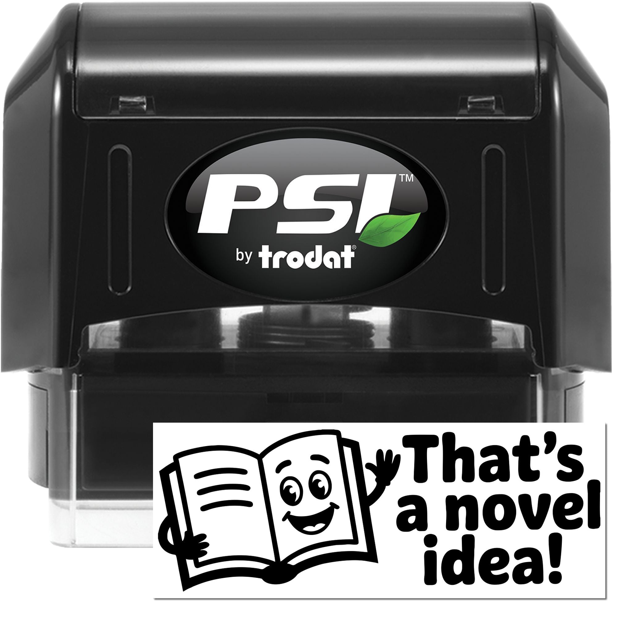 PSI by Trodat self-inking rubber stamp featuring Thats a novel idea! book design for creative office or library use.