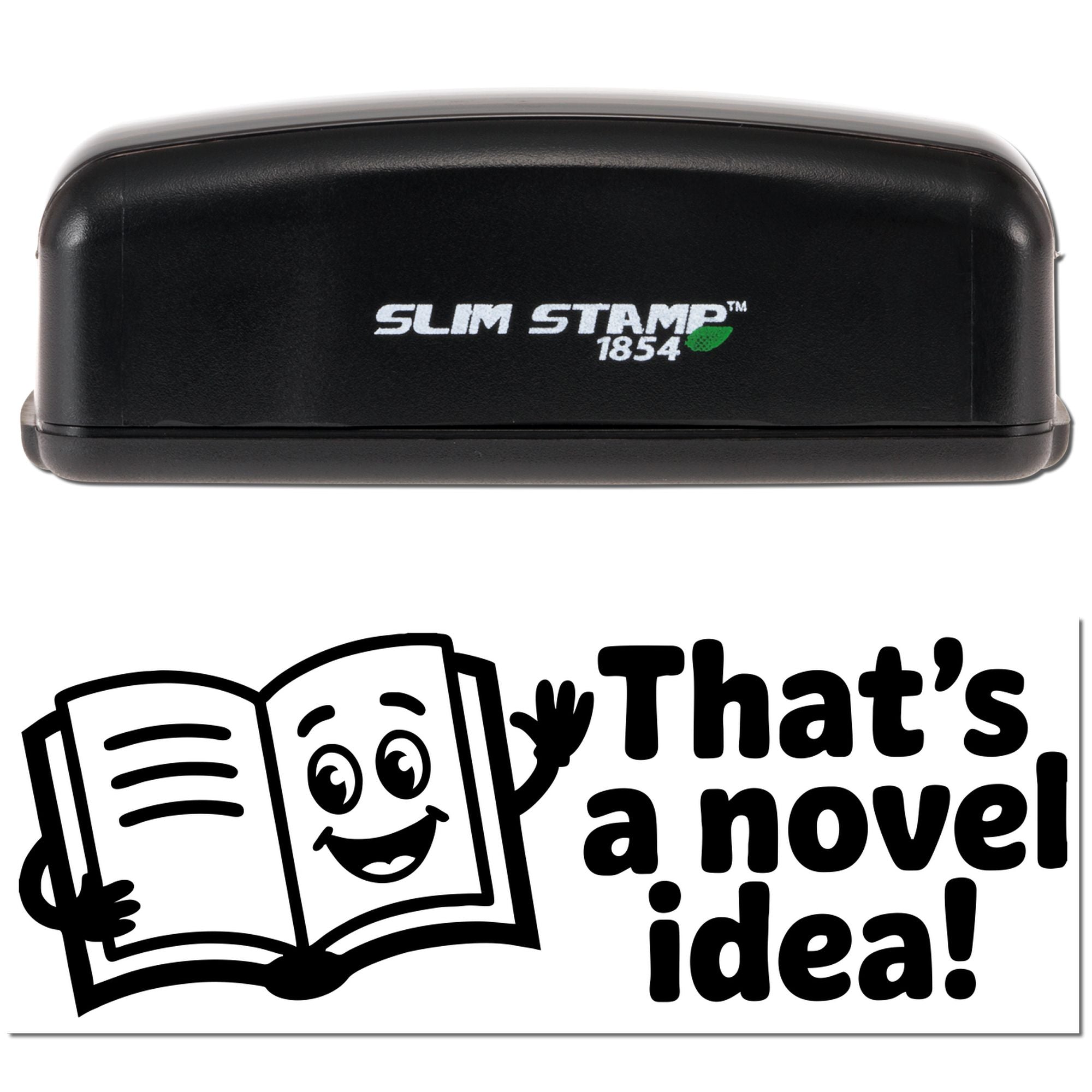 Slim Stamp 1854 rubber stamp with Thats a novel idea! book design for teachers, librarians, and reading rewards.