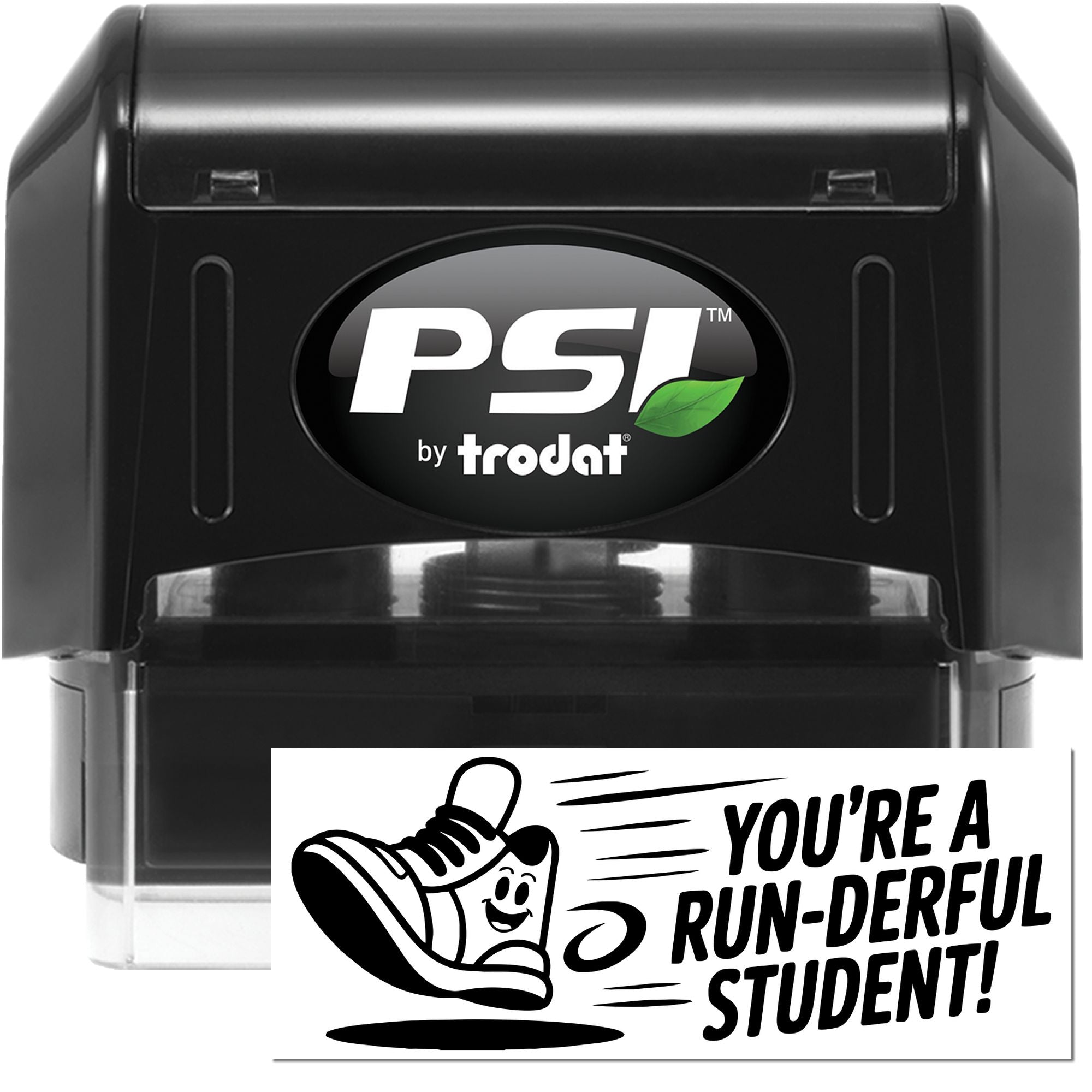 PSI by Trodat self-inking rubber stamp with Youre a run-derful student! teacher reward impression.