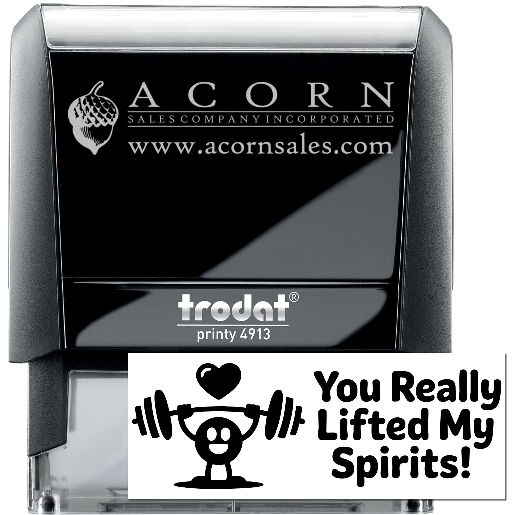 Custom self-inking rubber stamp by Trodat Printy 4913, showing Acorn Sales logo and a You Really Lifted My Spirits! imprint.