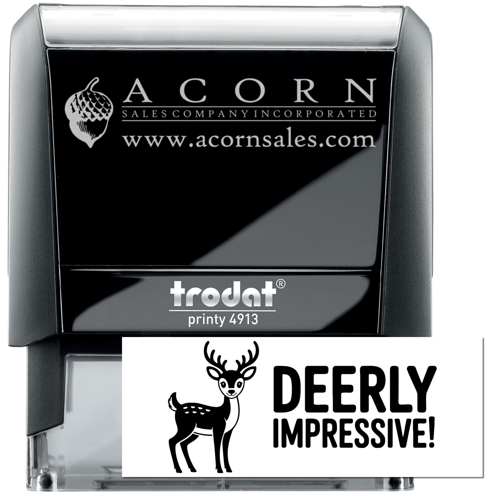 Trodat Printy 4913 self-inking rubber stamp with custom Acorn Sales logo and Deerly Impressive deer design.