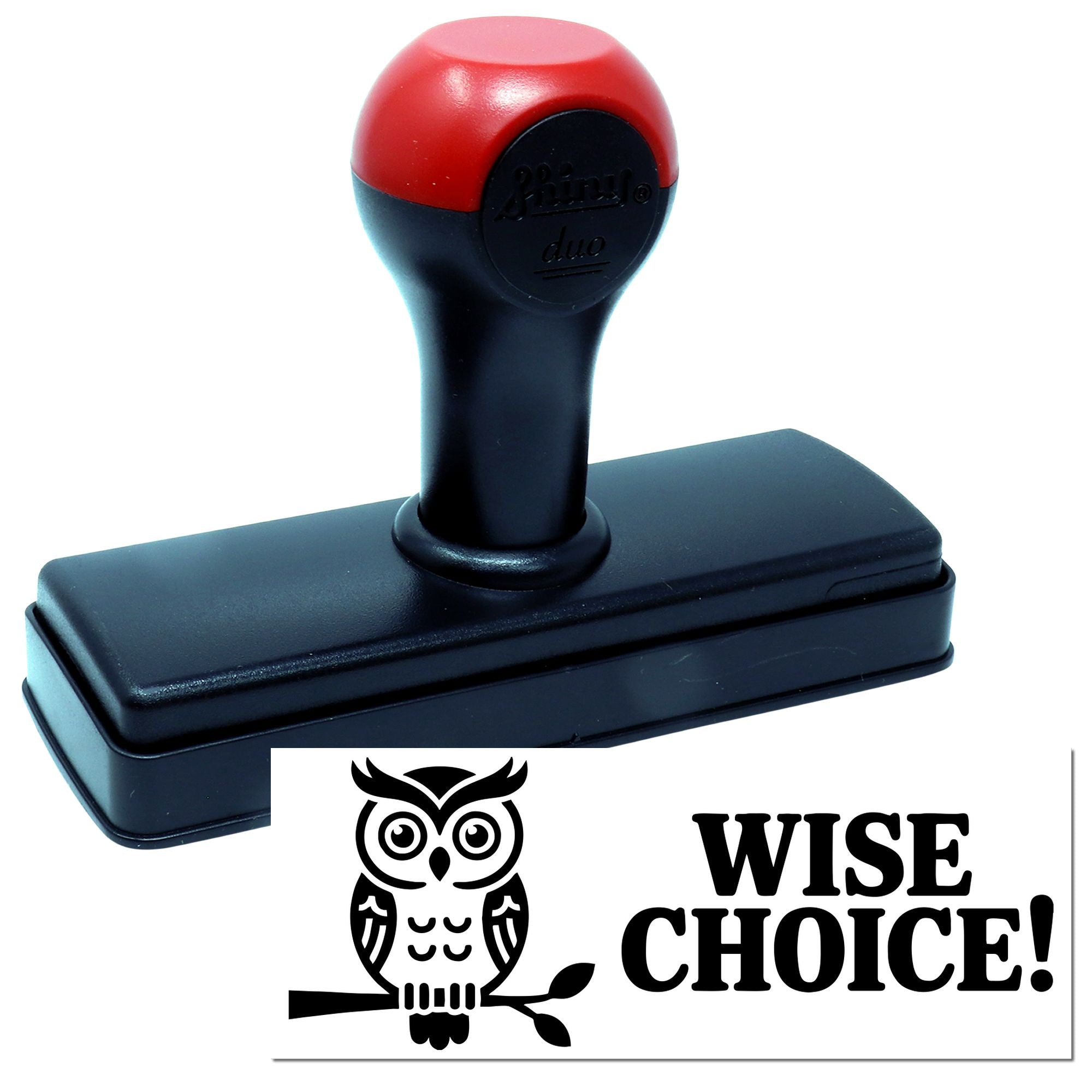 Self-inking rubber stamp with owl and WISE CHOICE! imprint for custom office, teacher, or reward use.