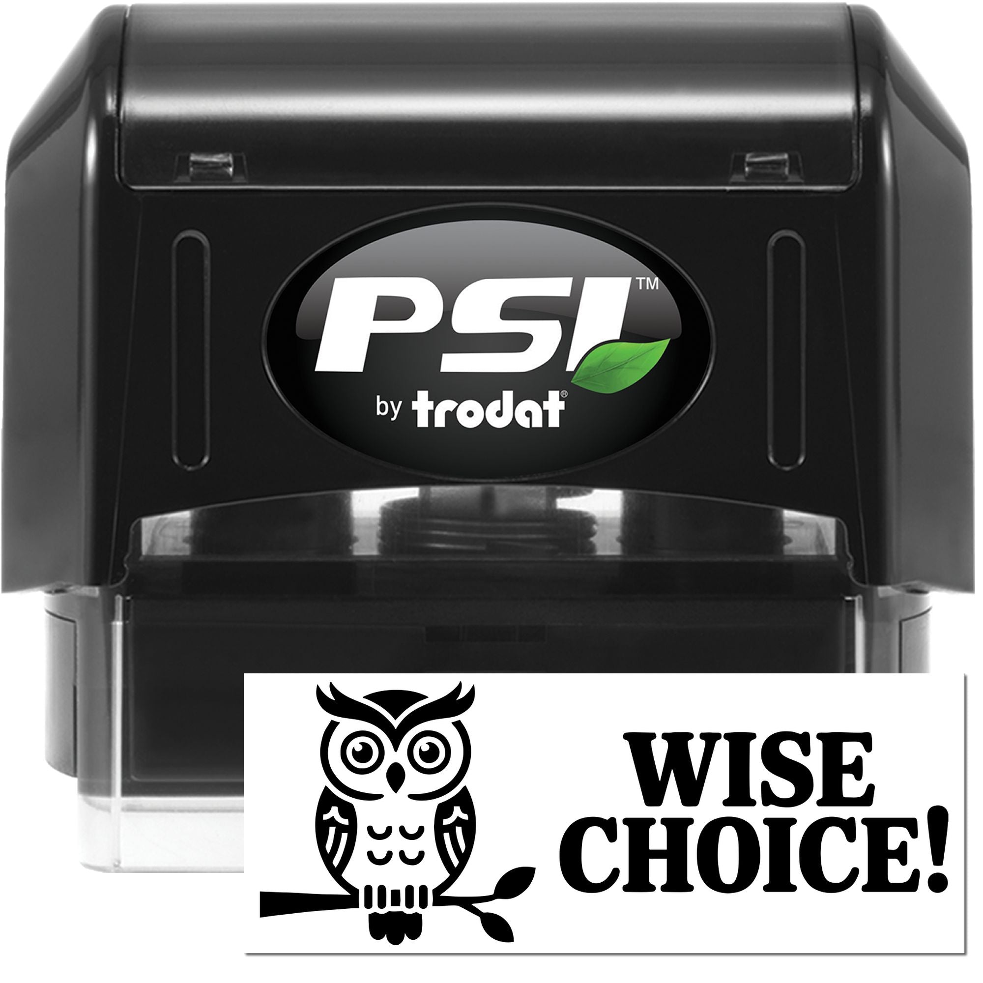PSI by Trodat self-inking rubber stamp with custom owl design and Wise Choice! imprint for office or classroom use