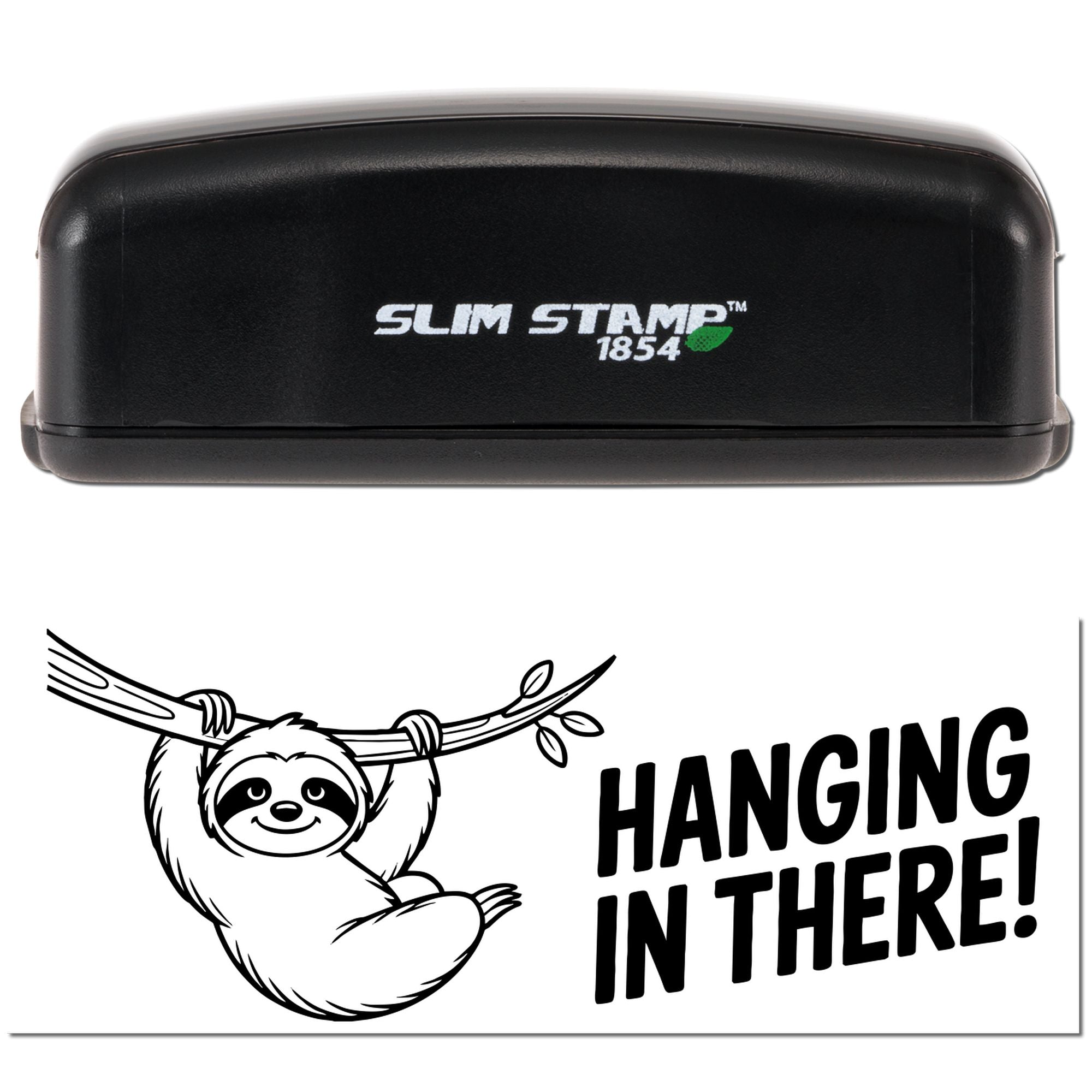 Slim Stamp 1854 rubber stamp featuring a sloth and Hanging in There! design for custom motivational stamping.