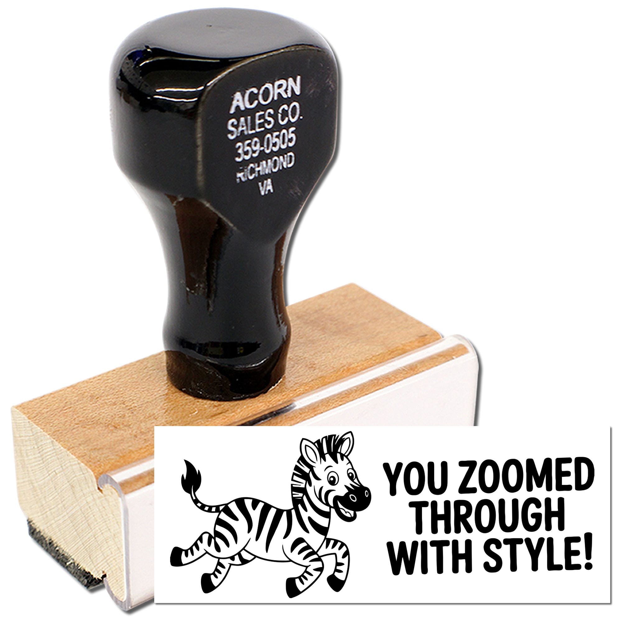 Custom wooden rubber stamp featuring zebra art and You Zoomed Through With Style! branding message.
