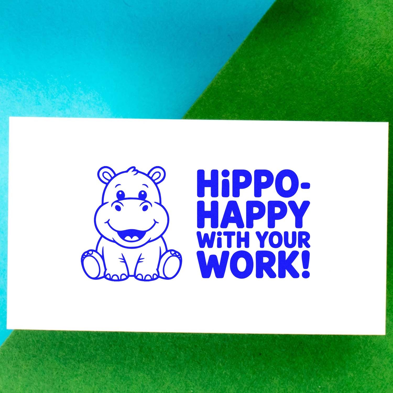 Hippo-Happy With Your Work rubber stamp design featuring a cute hippo and bold encouragement message for crafting or office use.