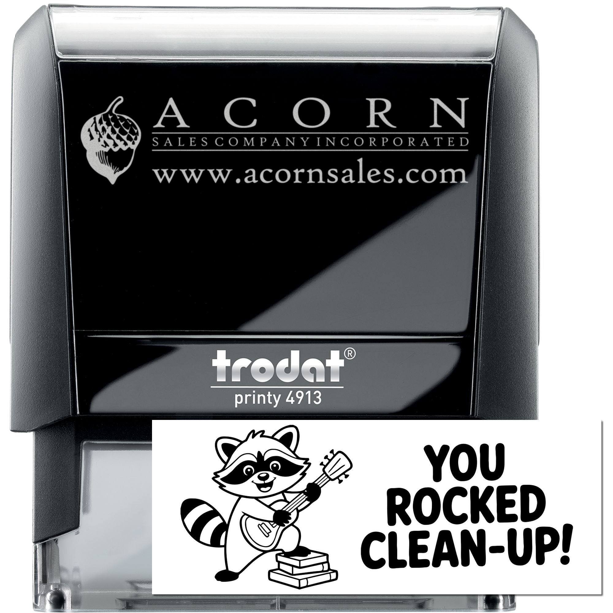 Custom self-inking rubber stamp with Acorn Sales logo and You Rocked Clean-Up! raccoon design, Trodat Printy 4913.