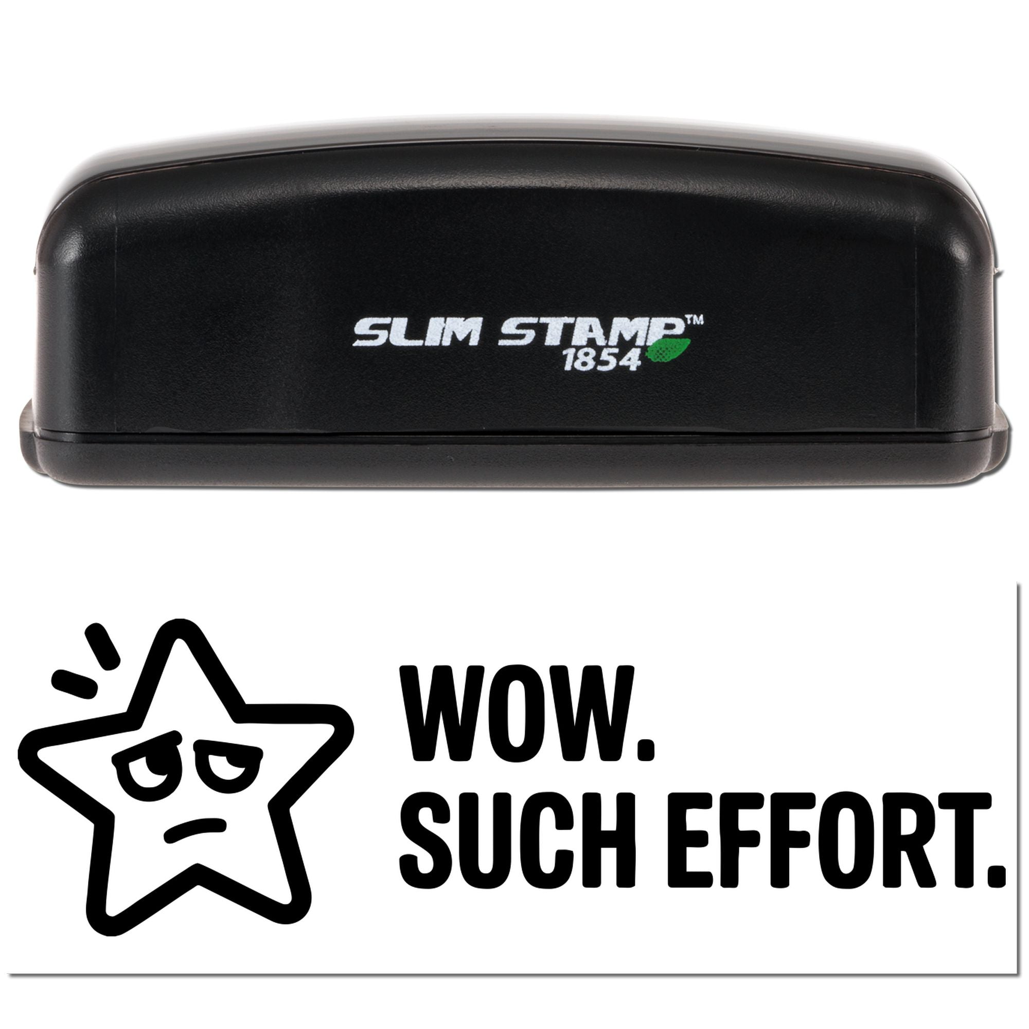 Wow Such Effort Funny Office Slim Pre-Inked Stamp