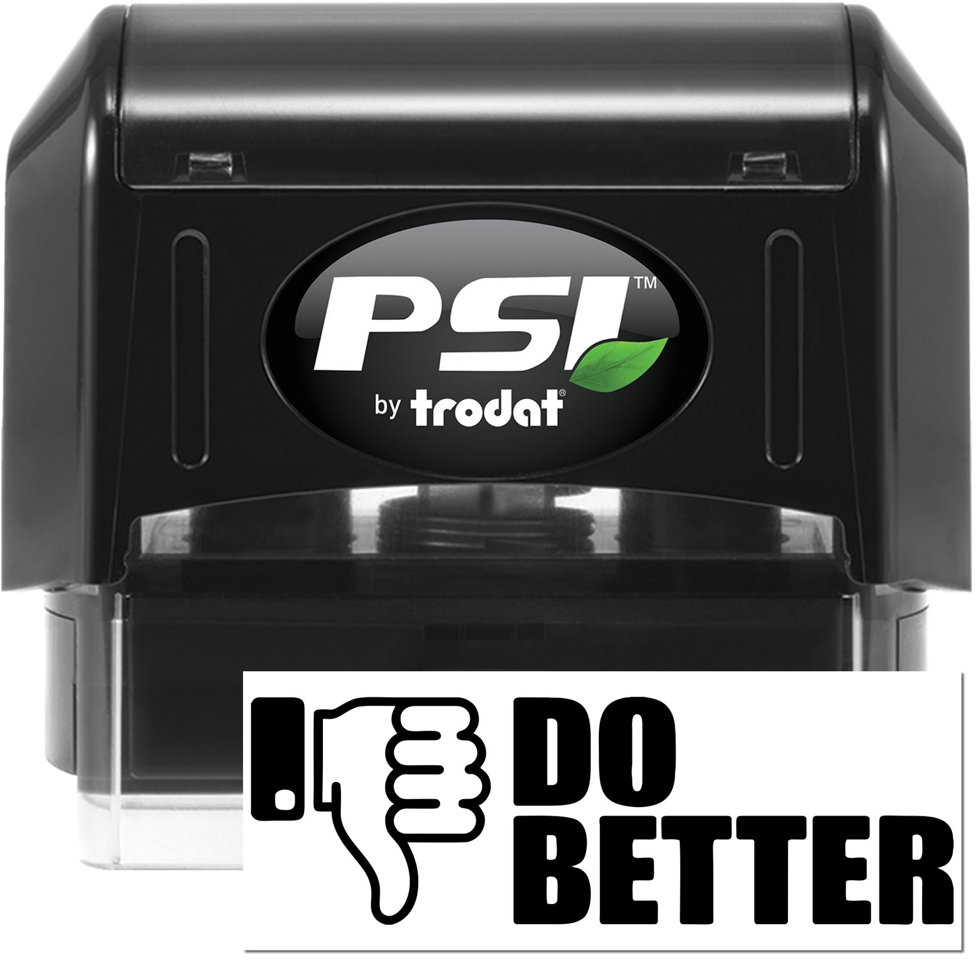 PSI by Trodat self-inking rubber stamp with Do Better thumbs-down imprint for office feedback and correction.