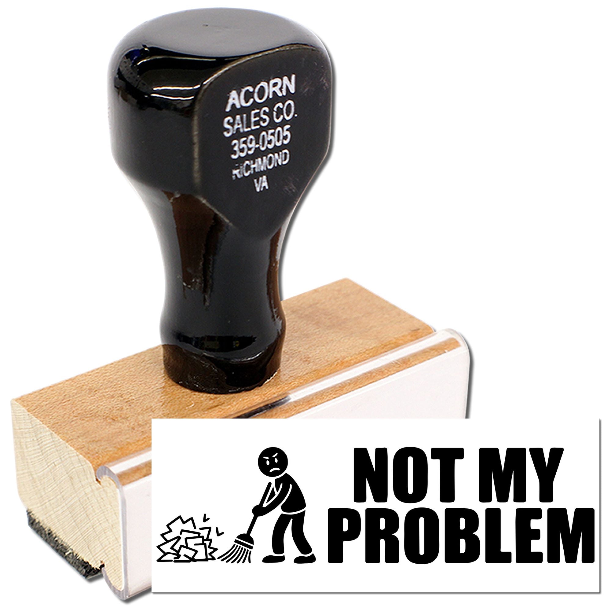 Wood handle custom rubber stamp with Not My Problem design for office and business use
