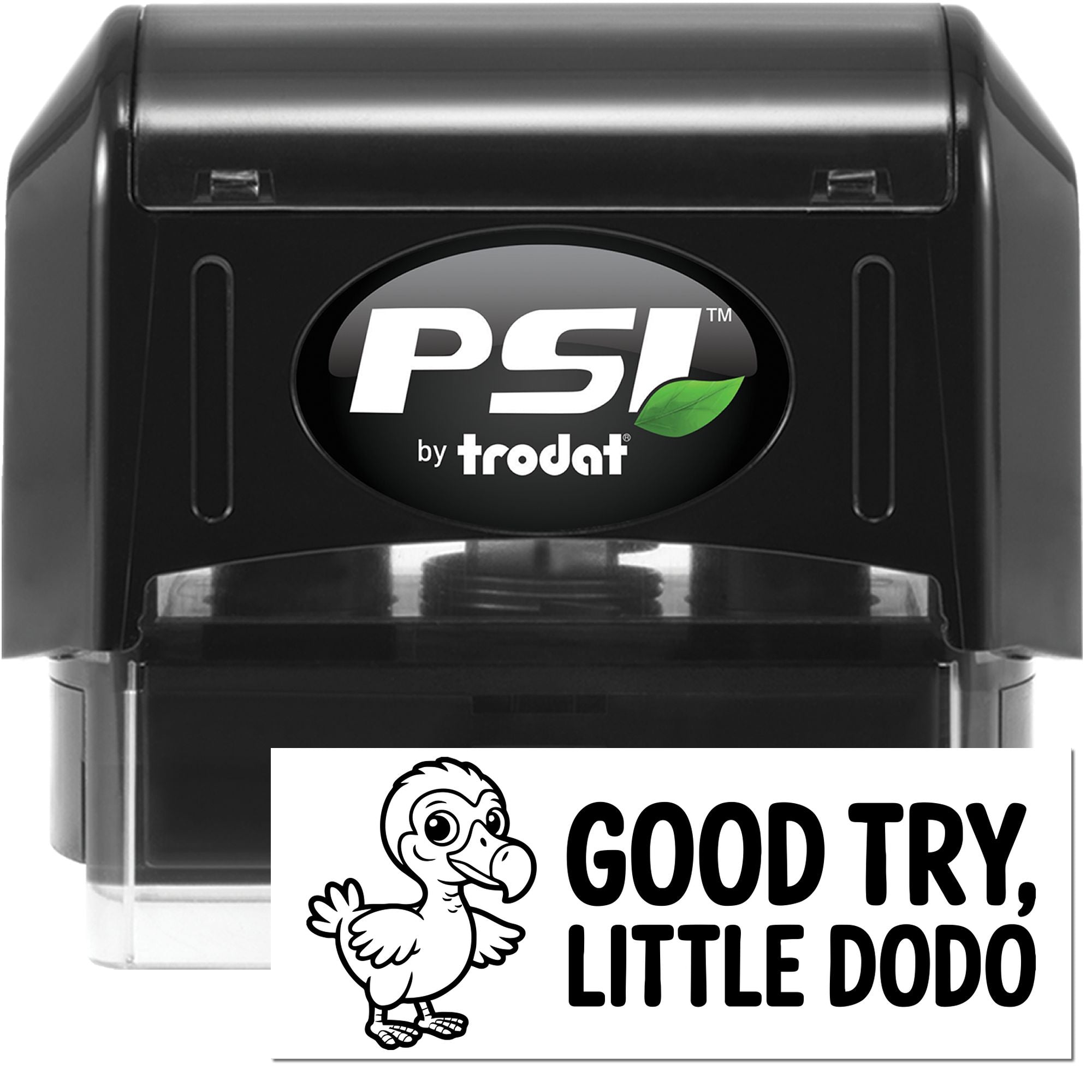 Self-inking PSI by Trodat rubber stamp with Good Try, Little Dodo dodo design for teacher, office, or reward marking.