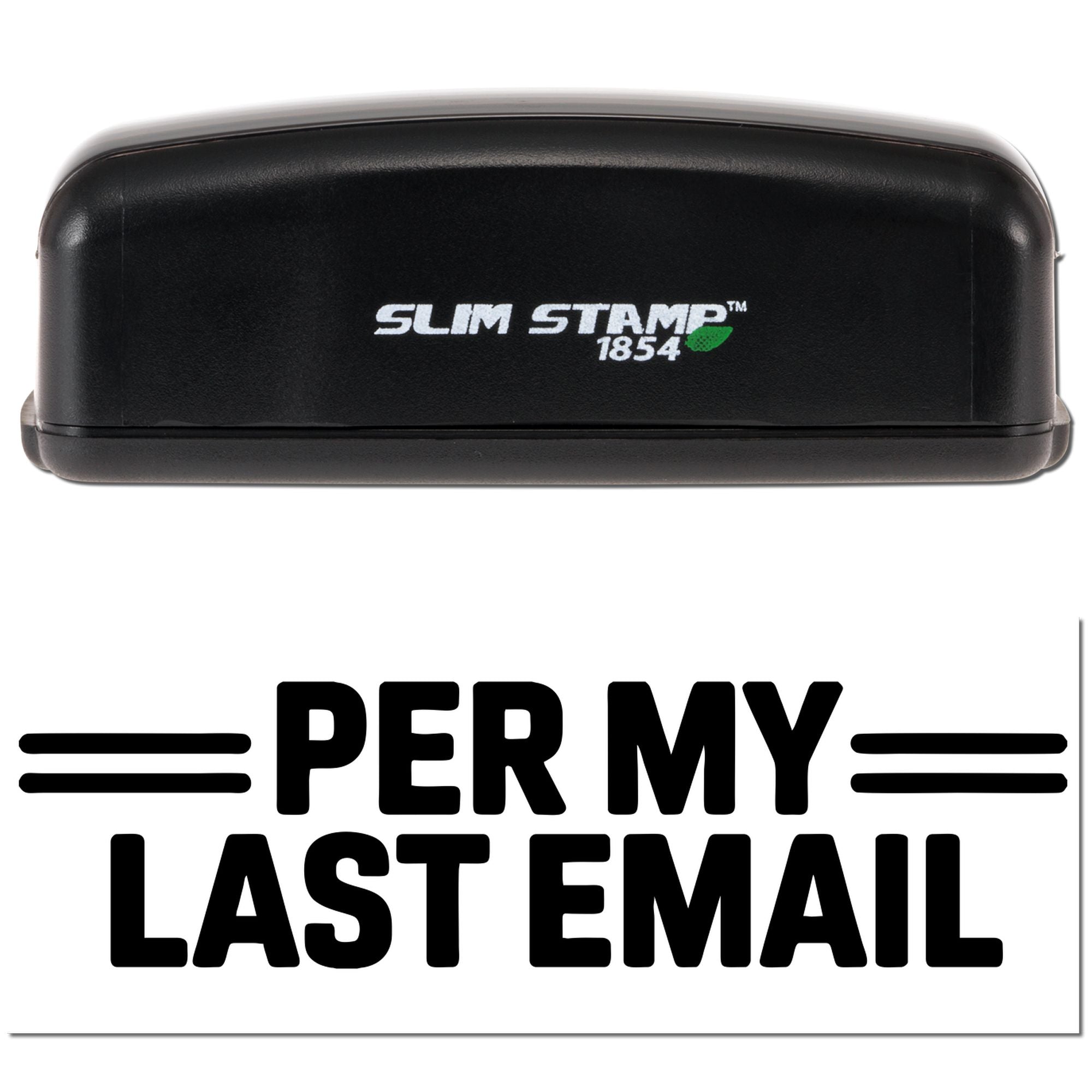 Slim Stamp 1854 self-inking rubber stamp with Per My Last Email phrase for office email replies.