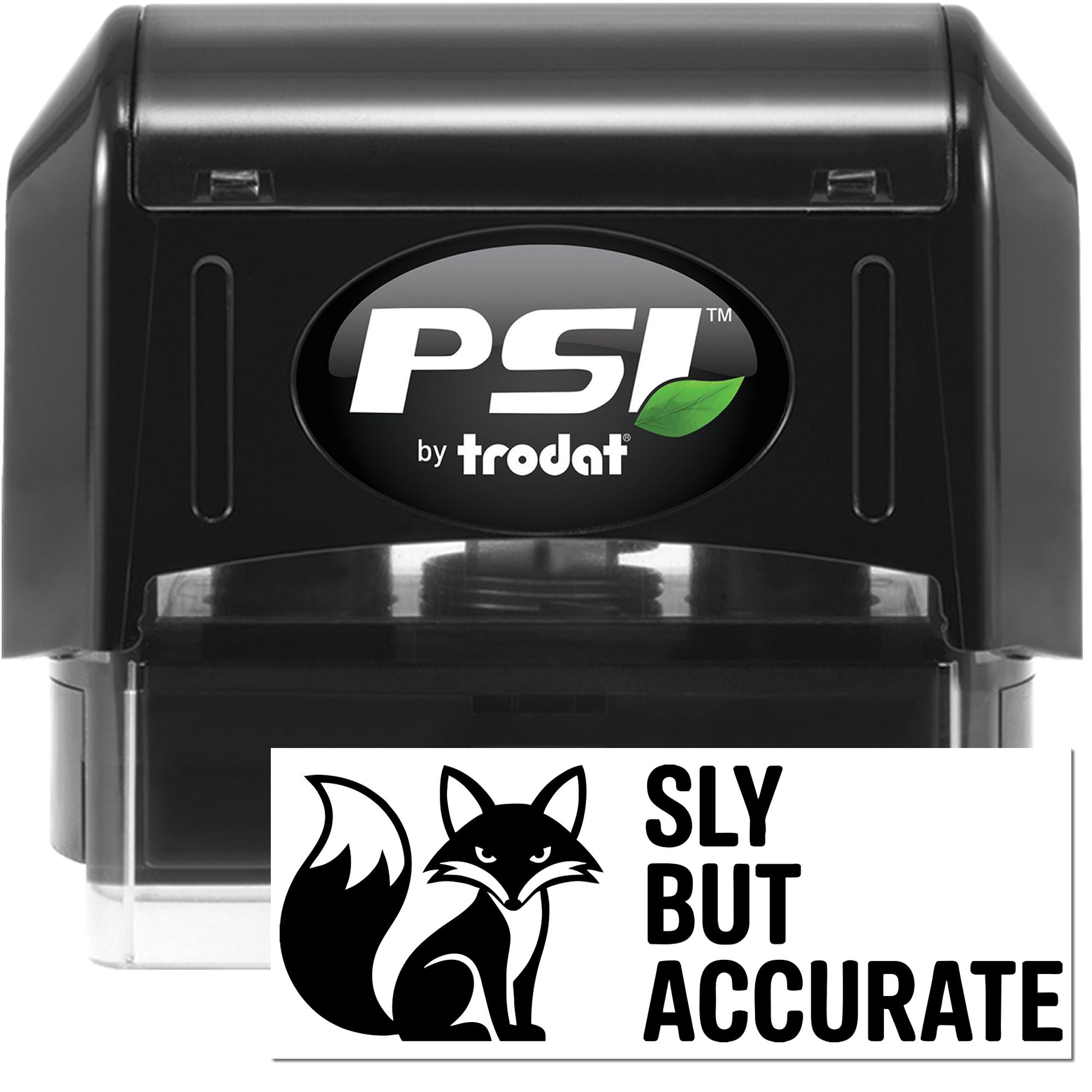 Custom self-inking rubber stamp by PSI Trodat with fox logo and Sly But Accurate imprint for business branding.