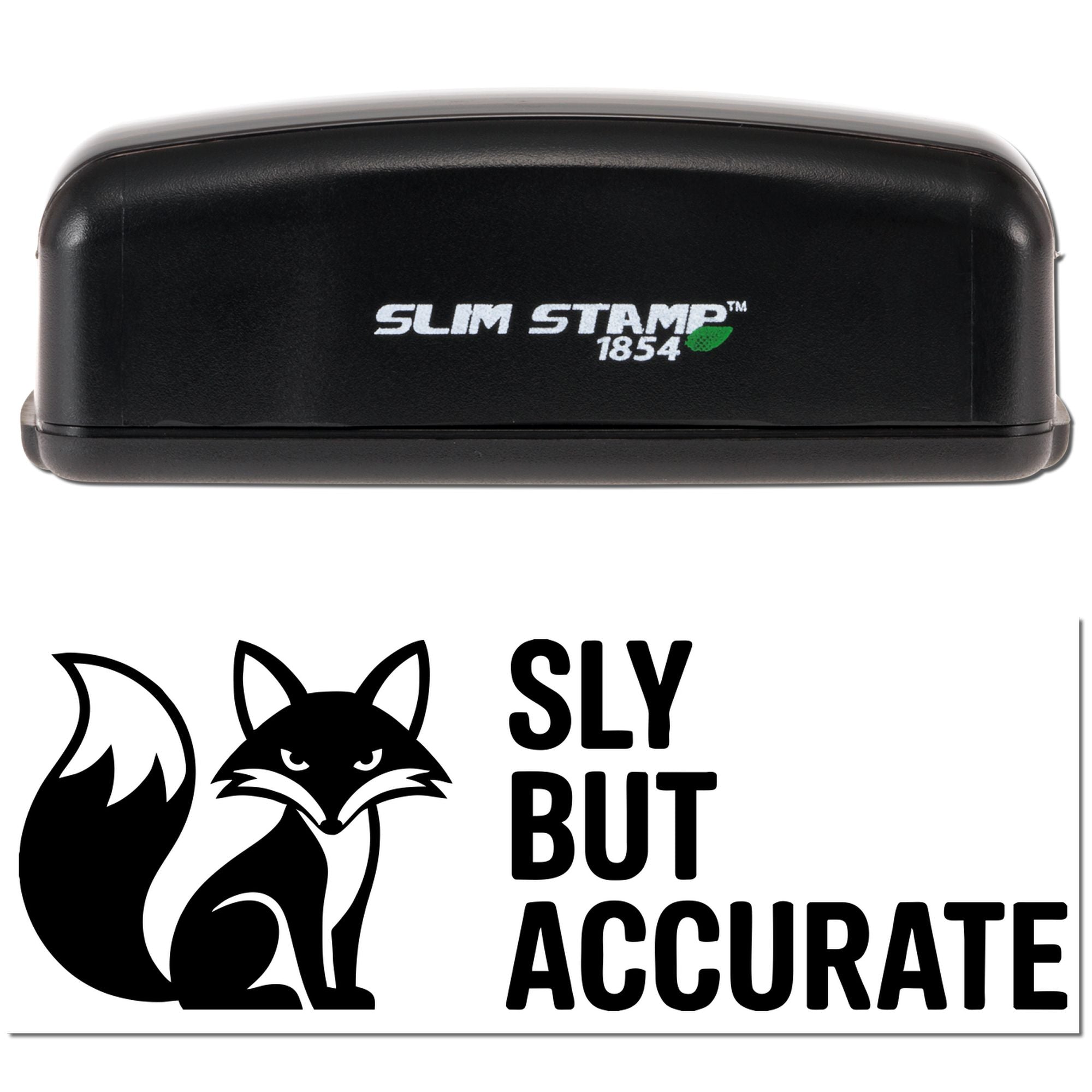 Custom self-inking rubber stamp with fox logo and Sly But Accurate text, Slim Stamp 1854 design for branding.