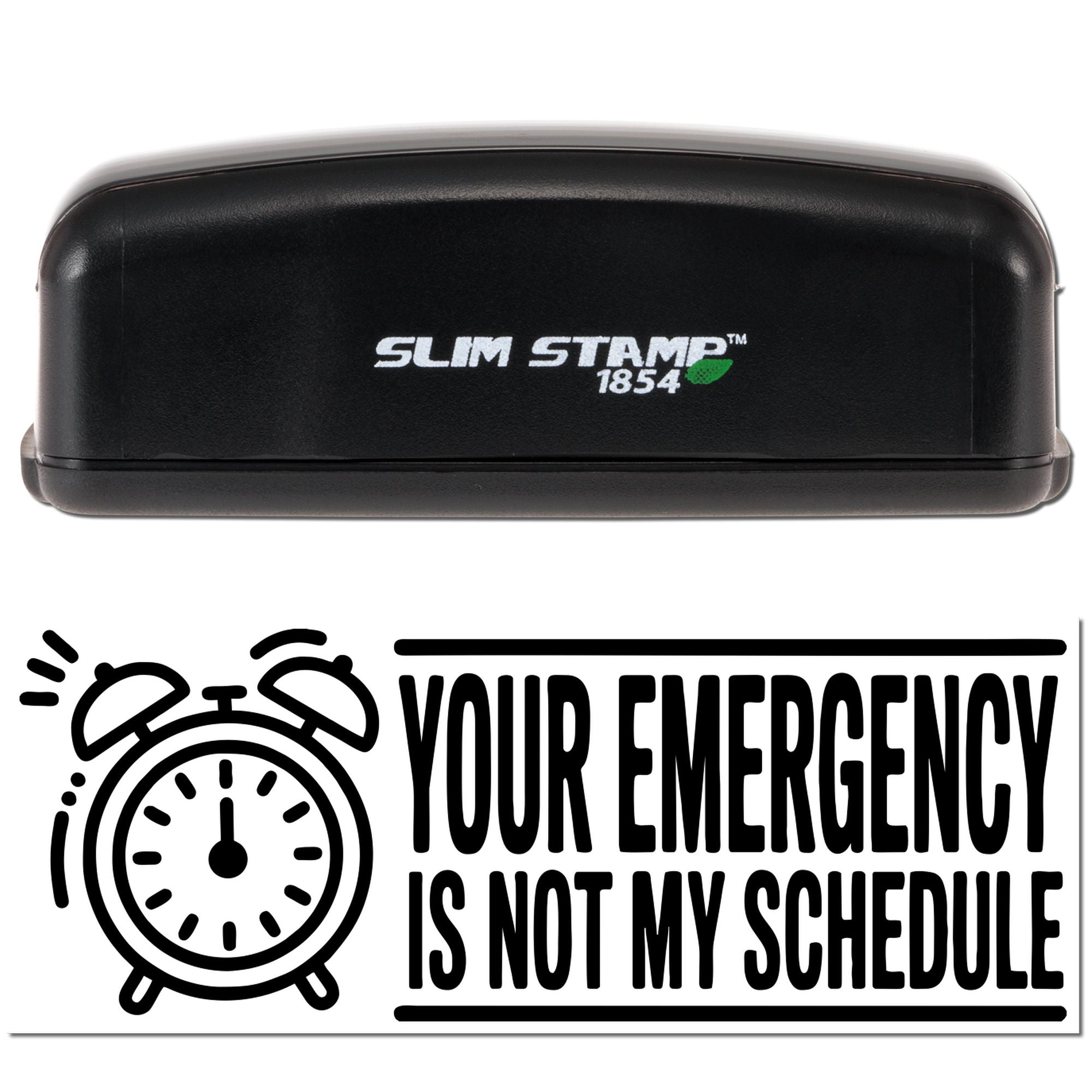 Your Emergency Funny Office Slim Pre-Inked Stamp