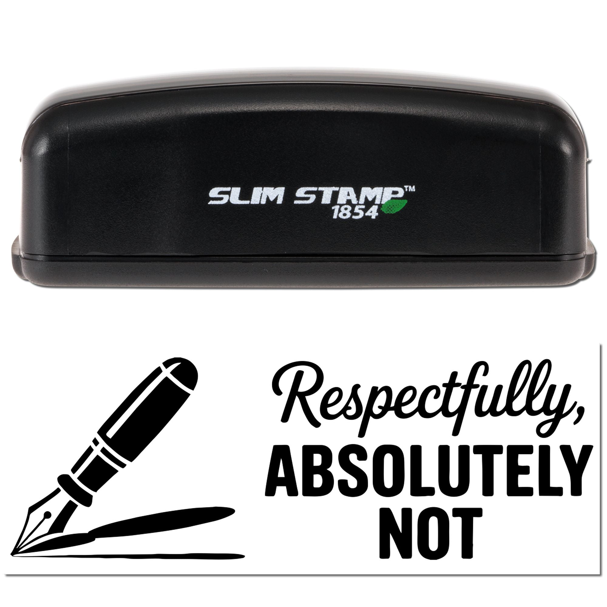 Absolutely Not Funny Office Slim Pre-Inked Stamp