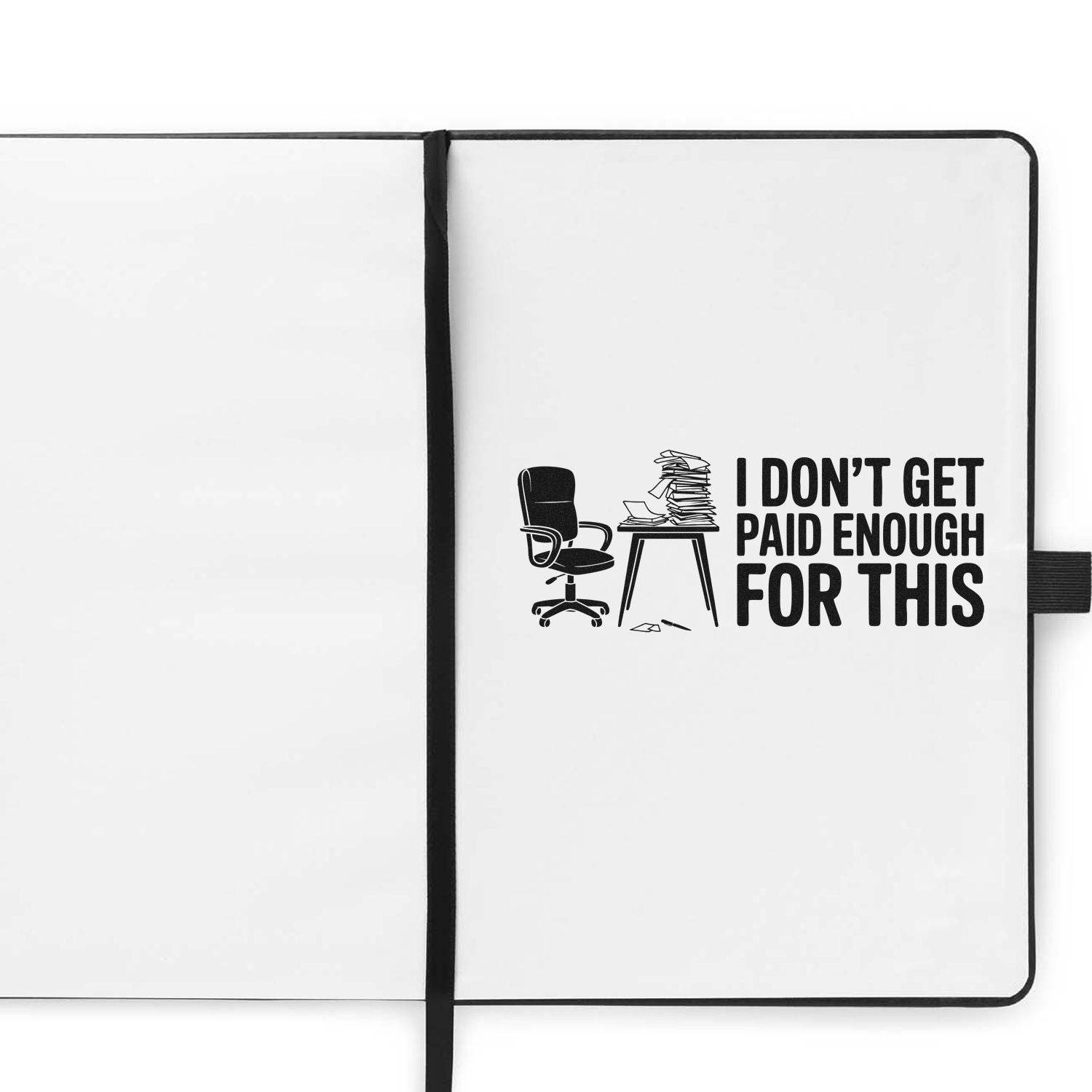 Office rubber stamp design reading I dont get paid enough for this with desk and paperwork icon.
