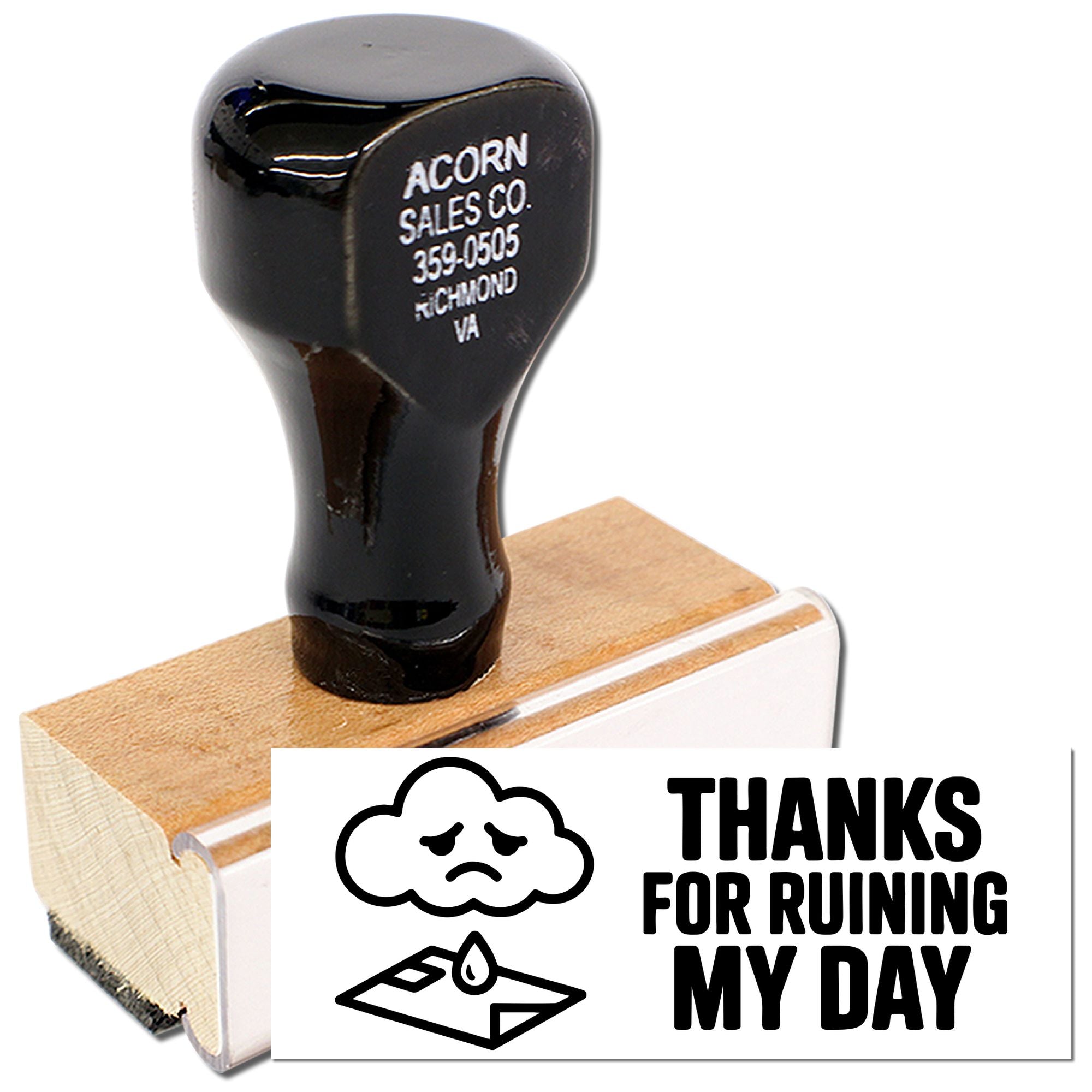 Custom rubber stamp with Thanks for ruining my day design, perfect for office humor, business paperwork, and personalized stamps.