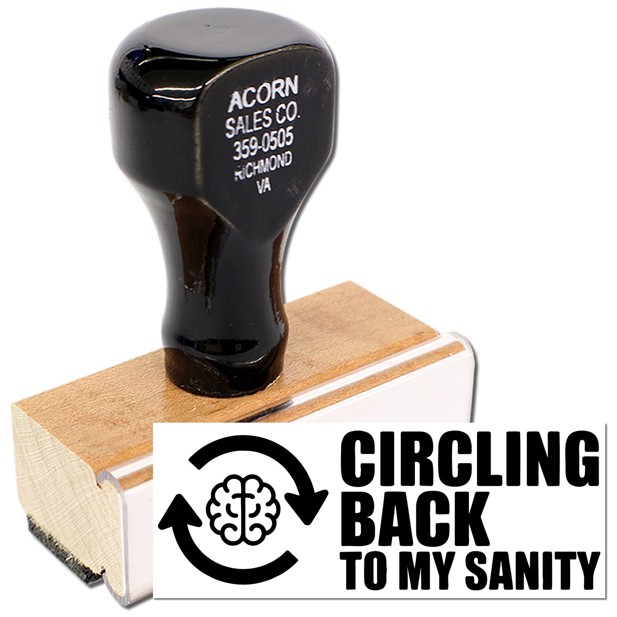Custom rubber stamp with Circling Back to My Sanity design on wood block for office, planner, or craft use.
