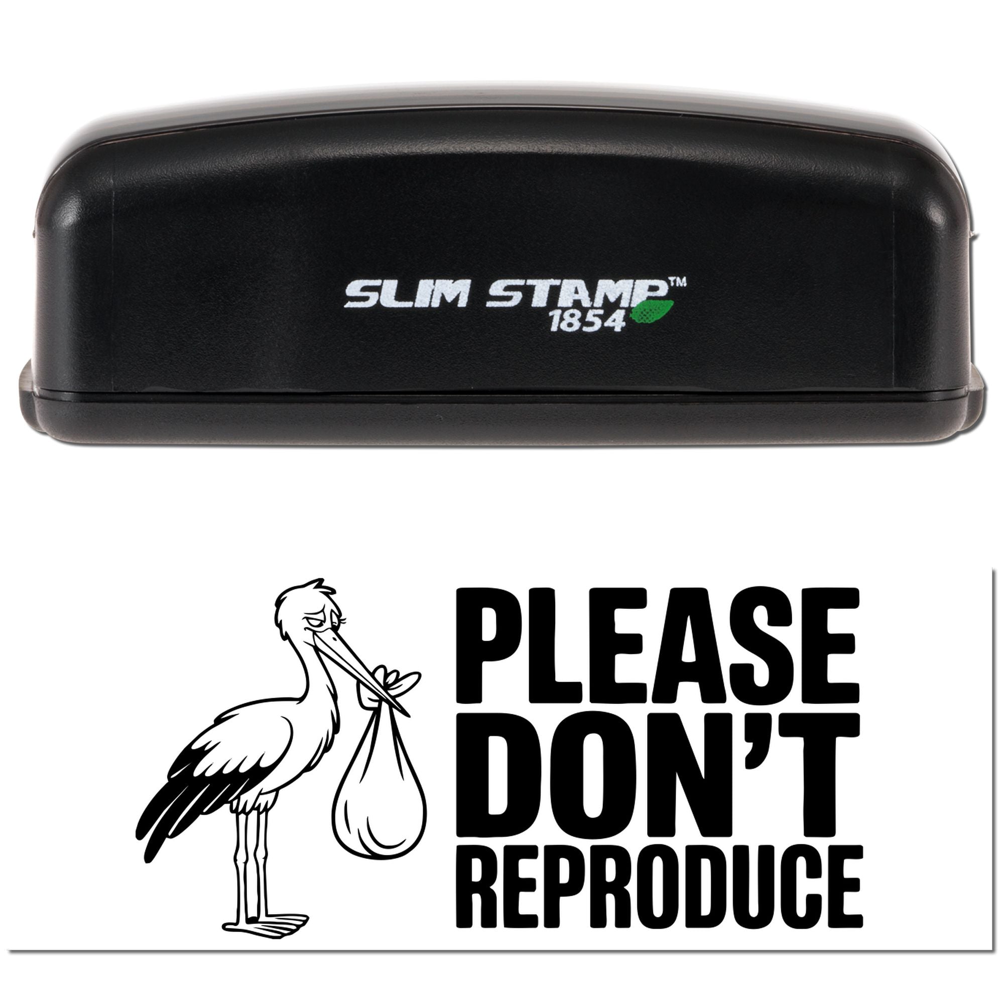 Slim Stamp 1854 self-inking rubber stamp with Please Dont Reproduce warning design and stork graphic.